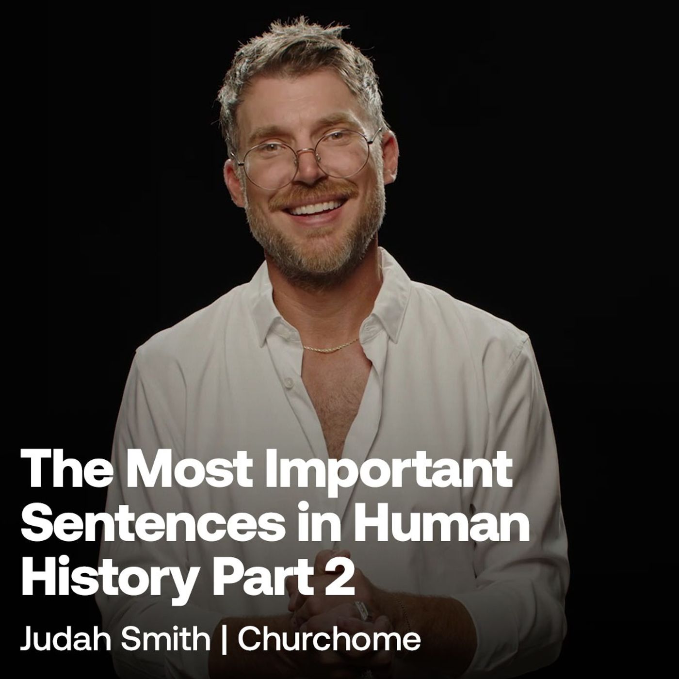 The Most Important Sentences in Human History Part 2