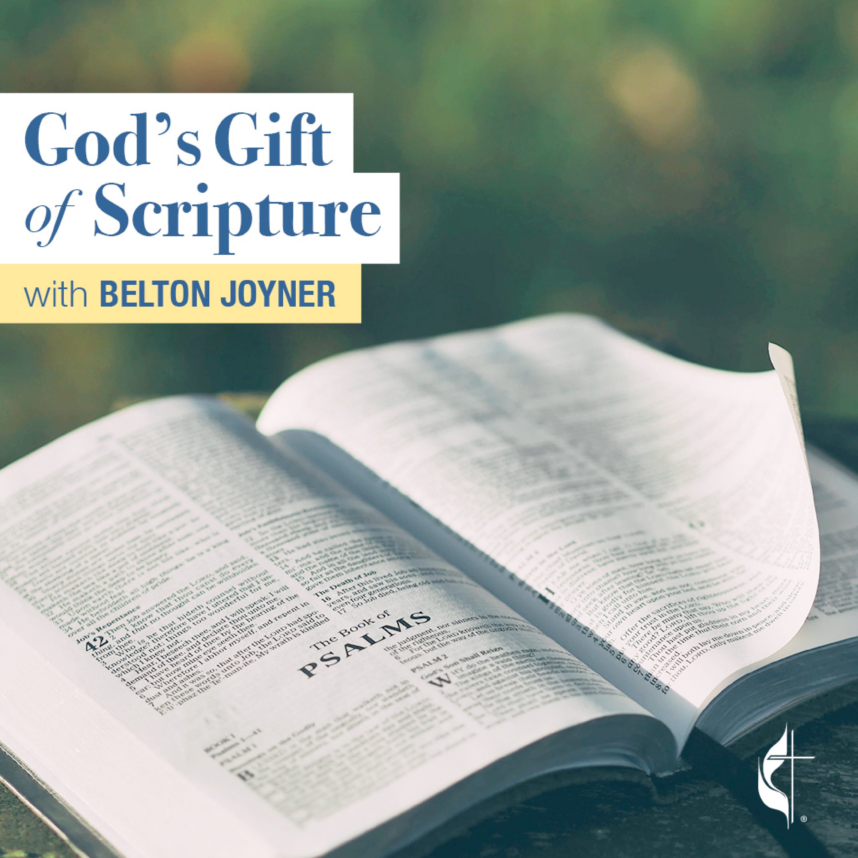 God's Gift of Scripture with Belton Joyner 