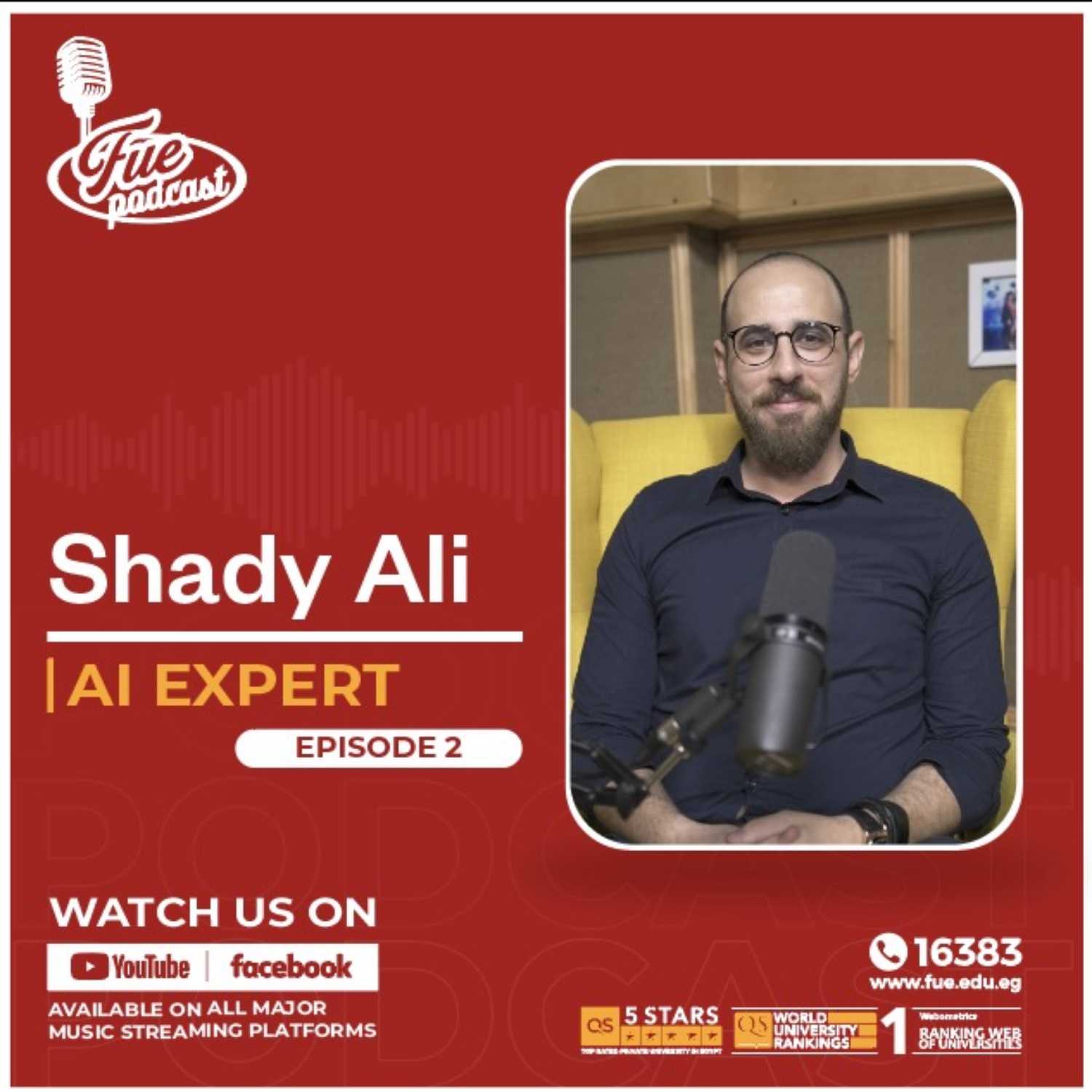 The Future of AI | FUE Podcast with AI expert, Shady Ali