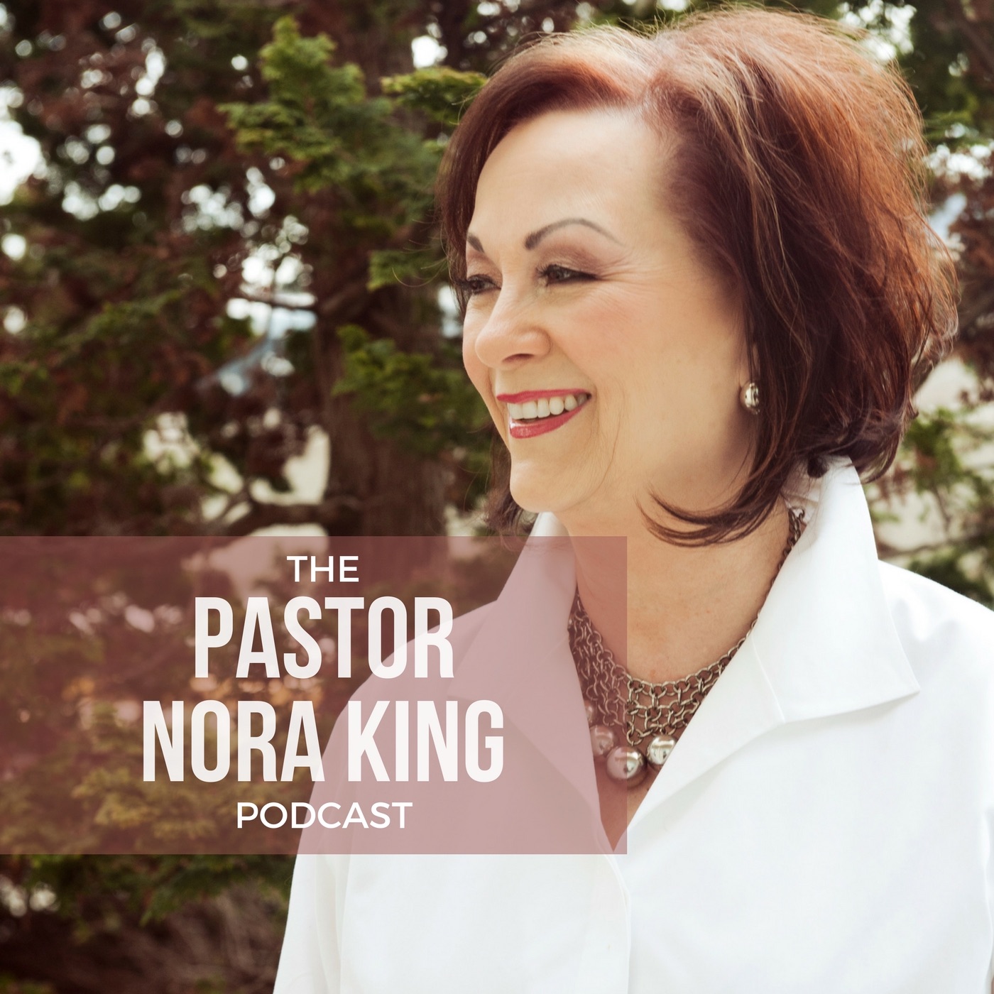 Pastor Nora King Podcast 