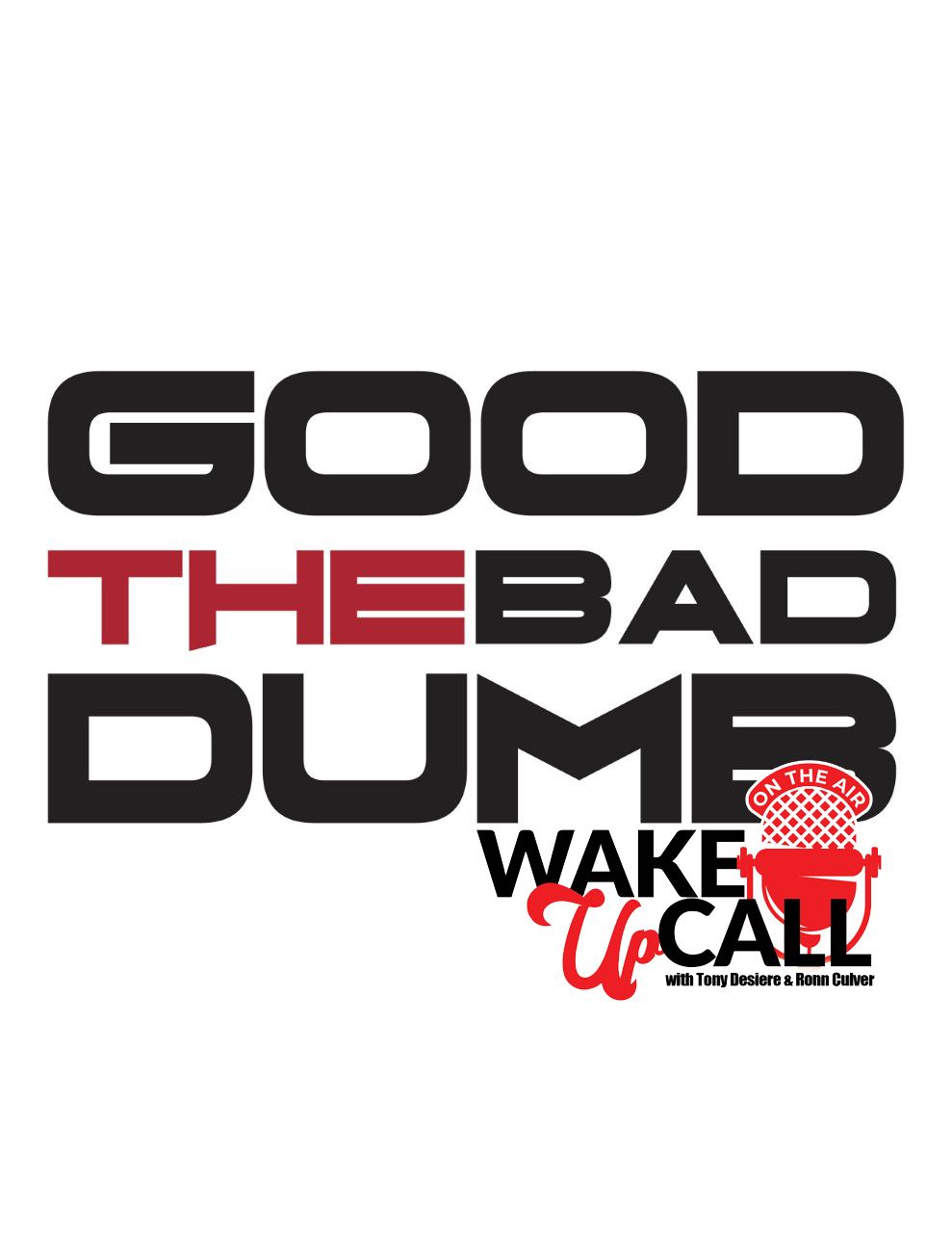 The Good The Bad The Dumb - 09/22/2023