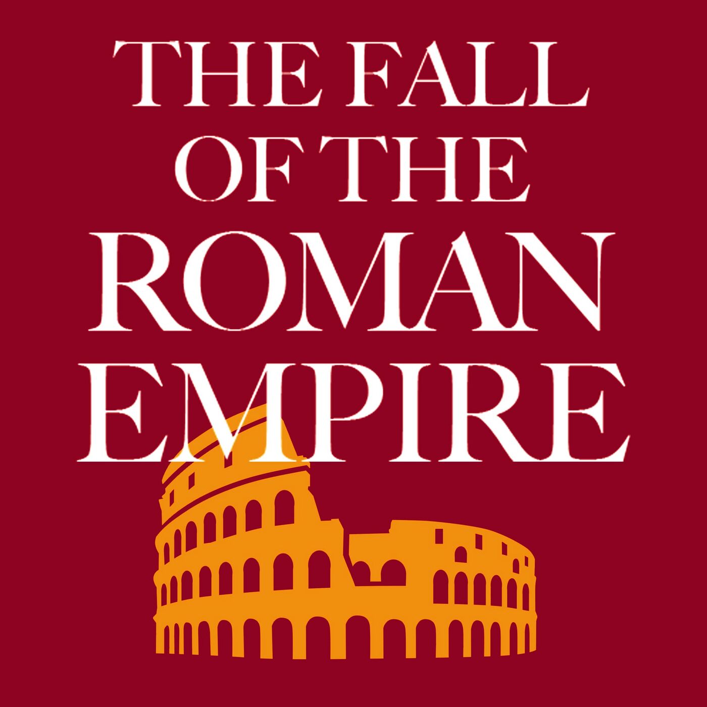 The Fall Of The Roman Empire 