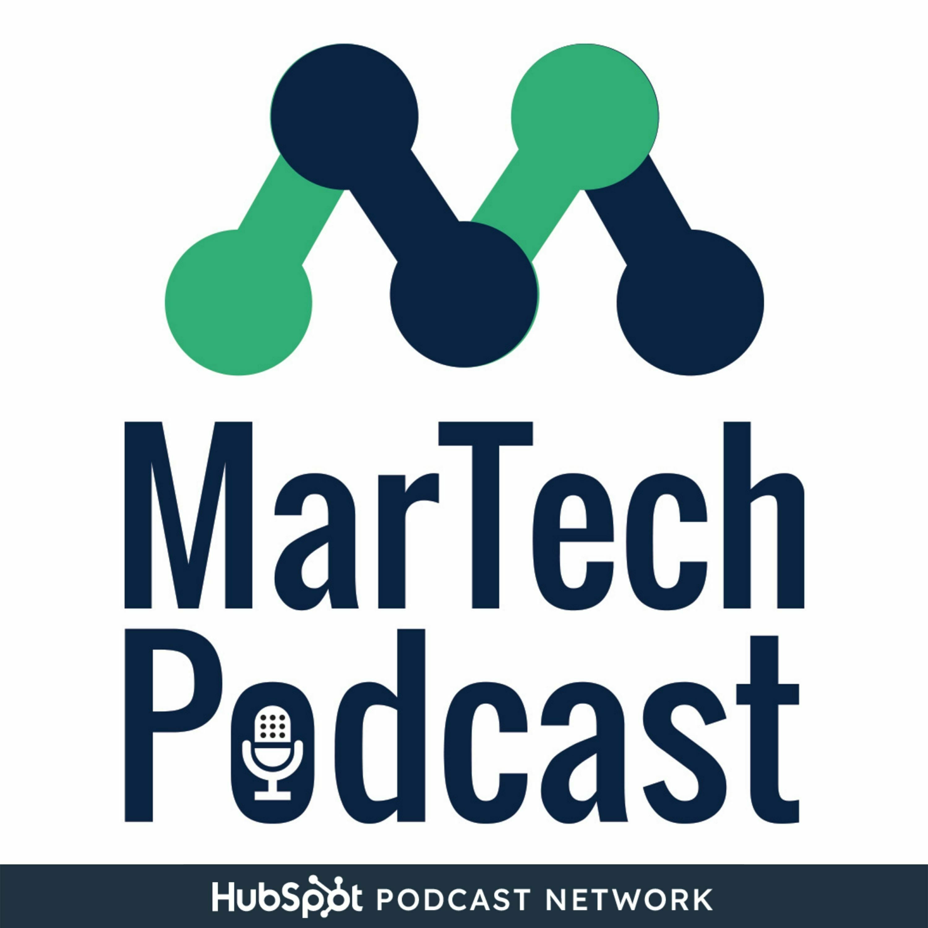 MarTech Podcast // Marketing + Technology = Business Growth 