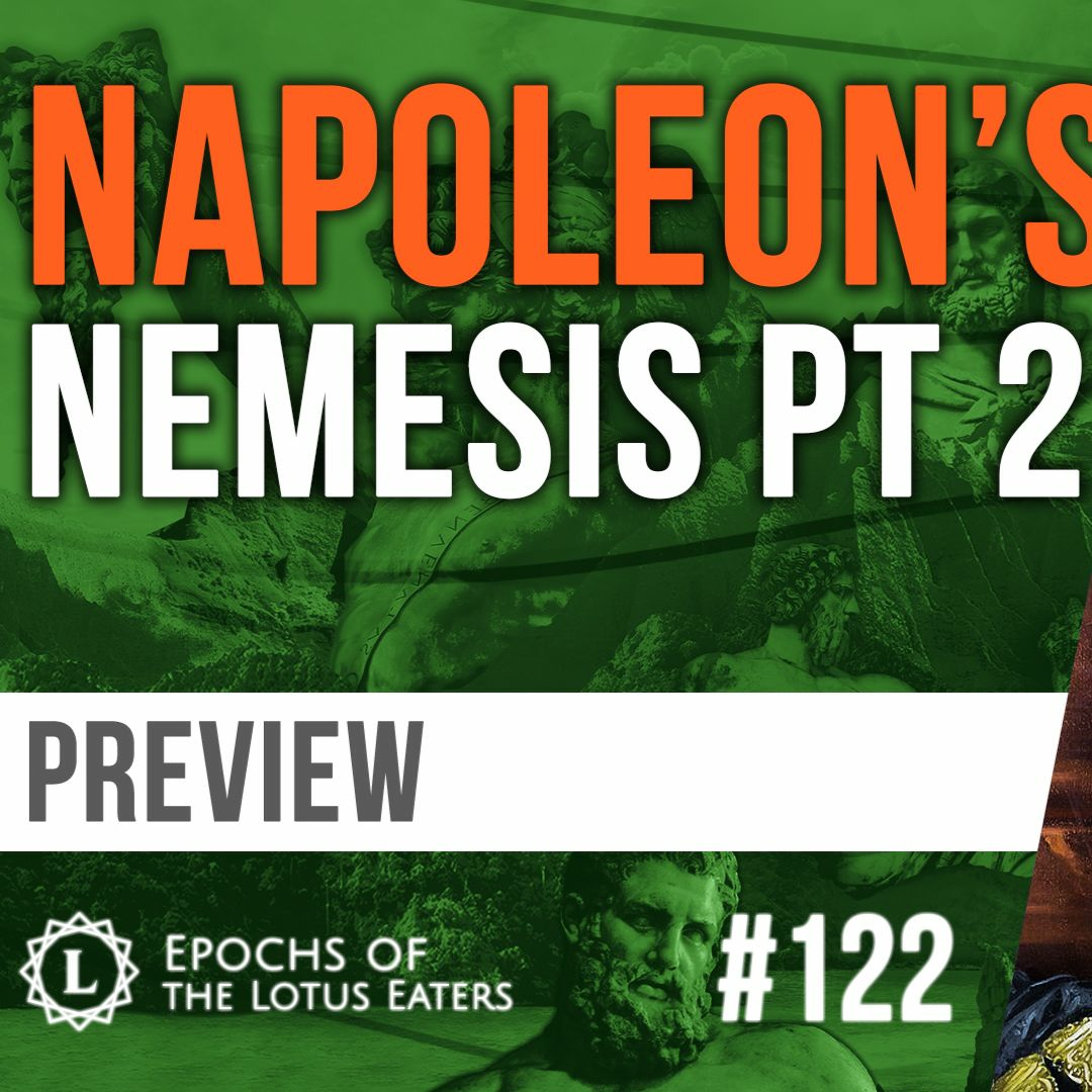 PREVIEW: Epochs #122 - Pitt the Younger - Part II