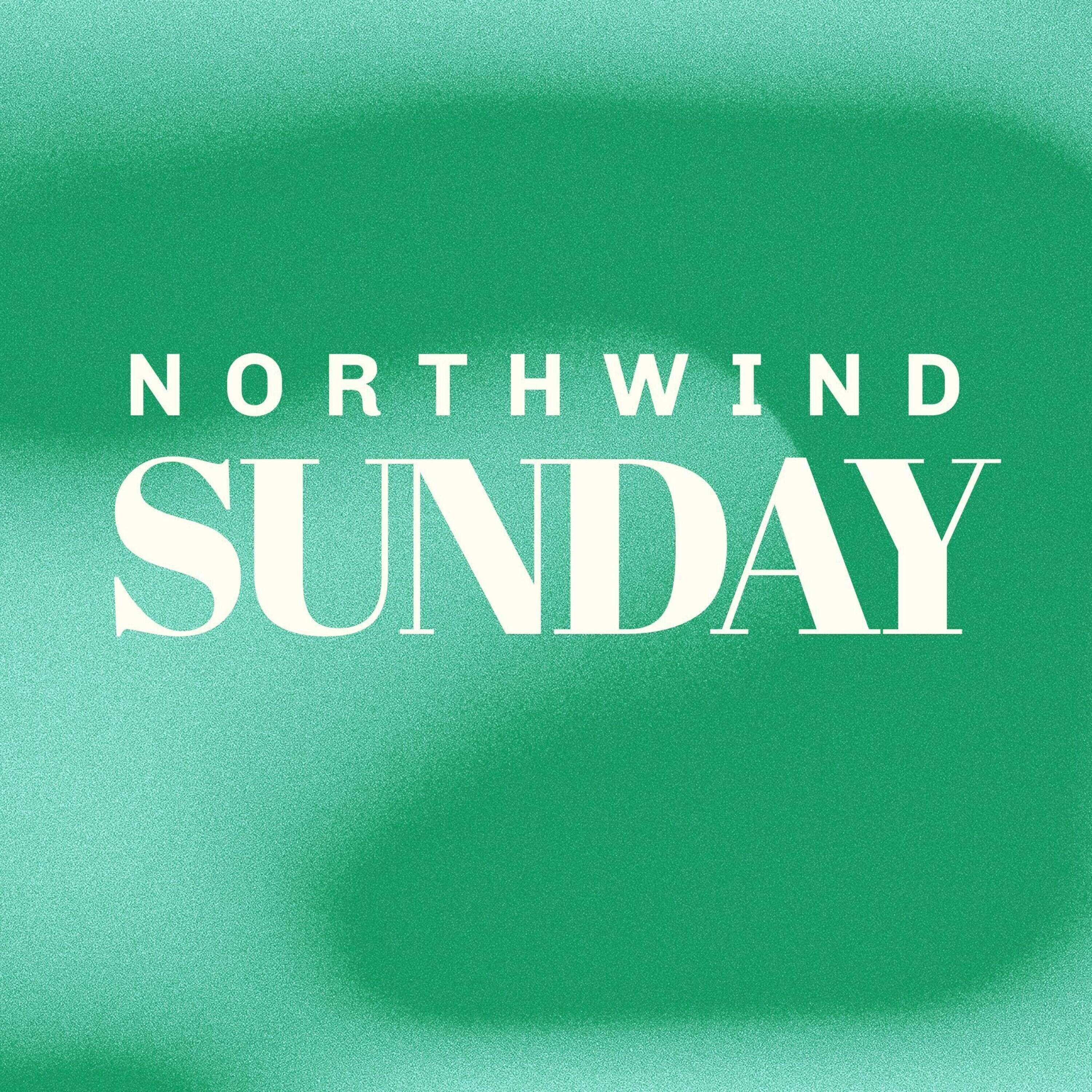 Northwind Church Sunday 