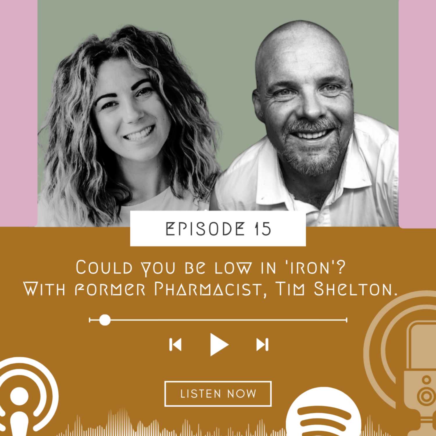 #15 Could you be low in 'iron'? With former Pharmacist, Tim Shelton.