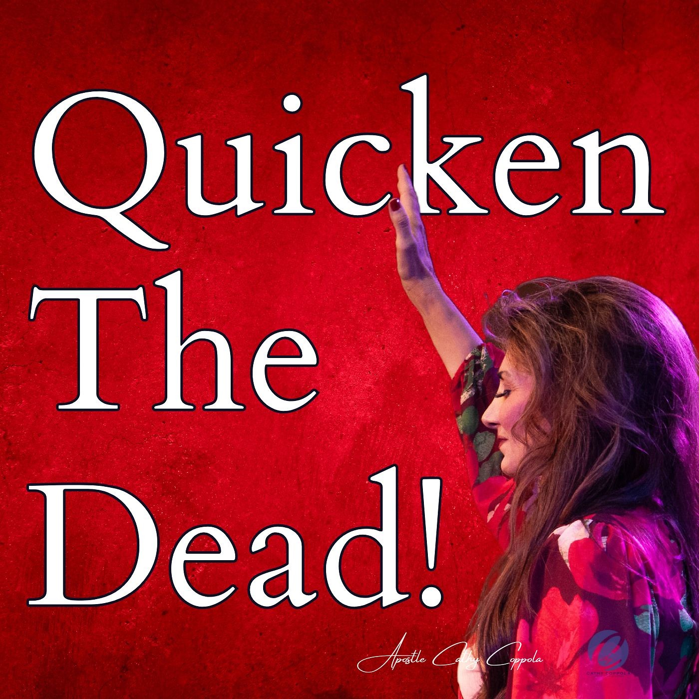 Quicken the Dead