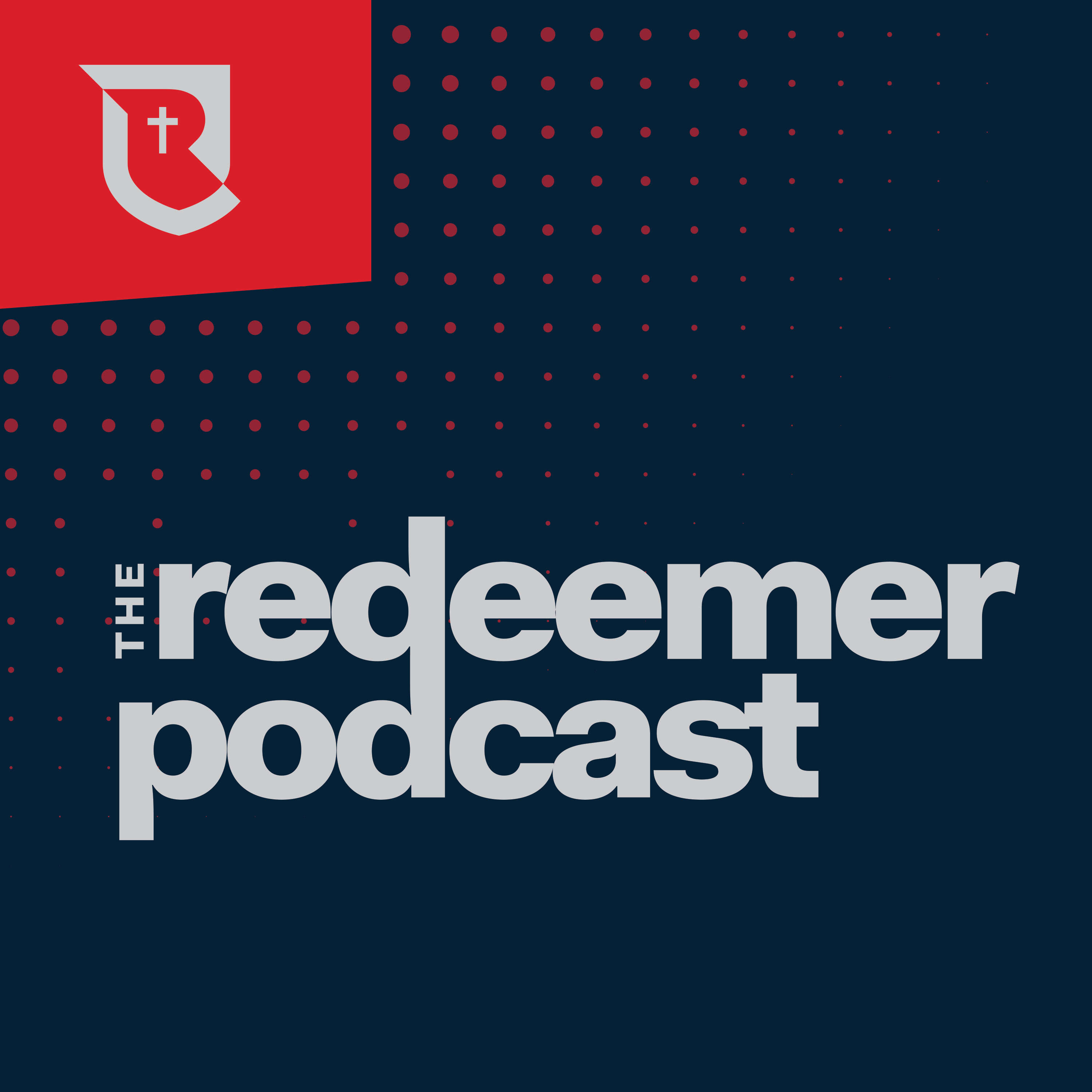 The Redeemer Podcast 