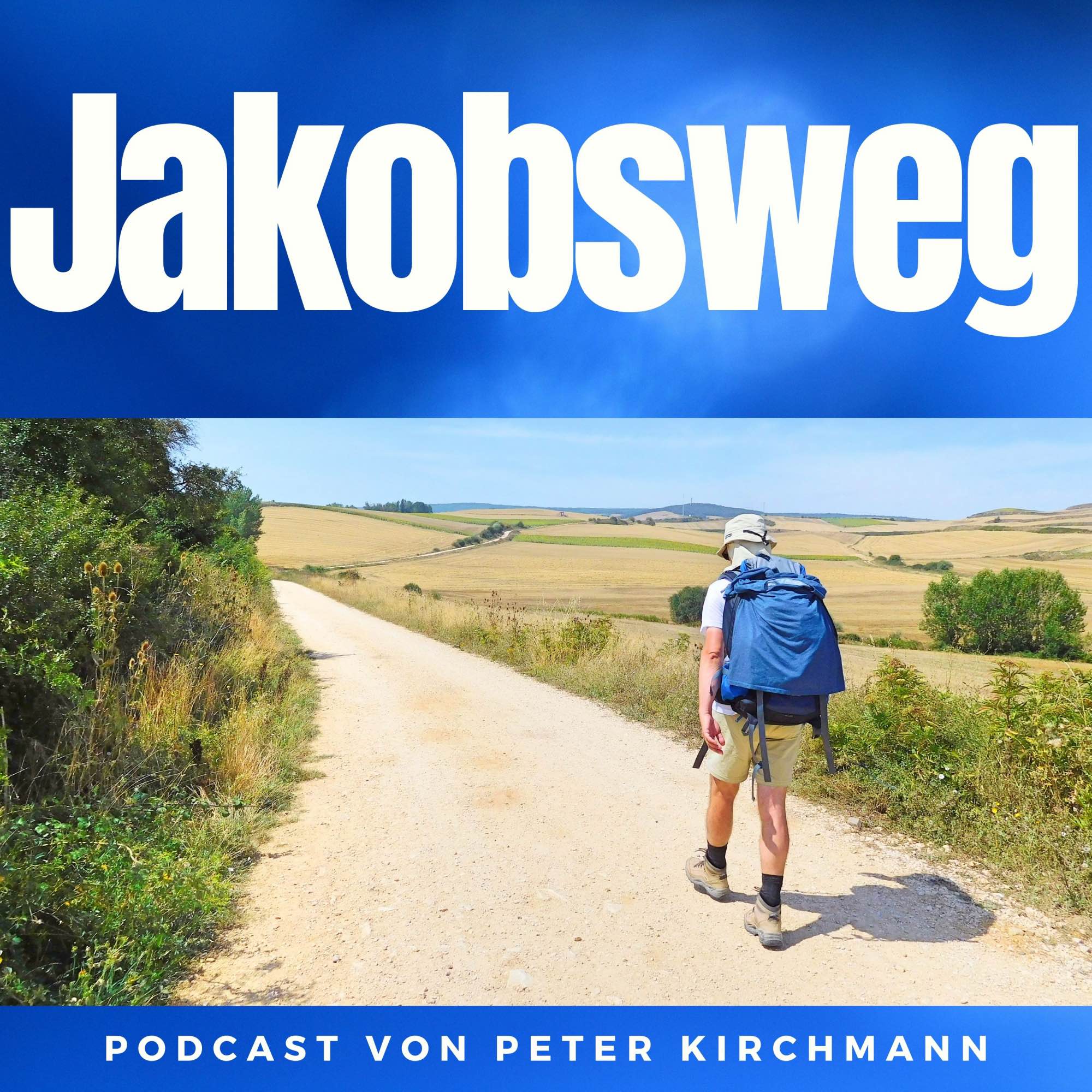 Jakobsweg - Dein Podcast für den Camino de Santiago 