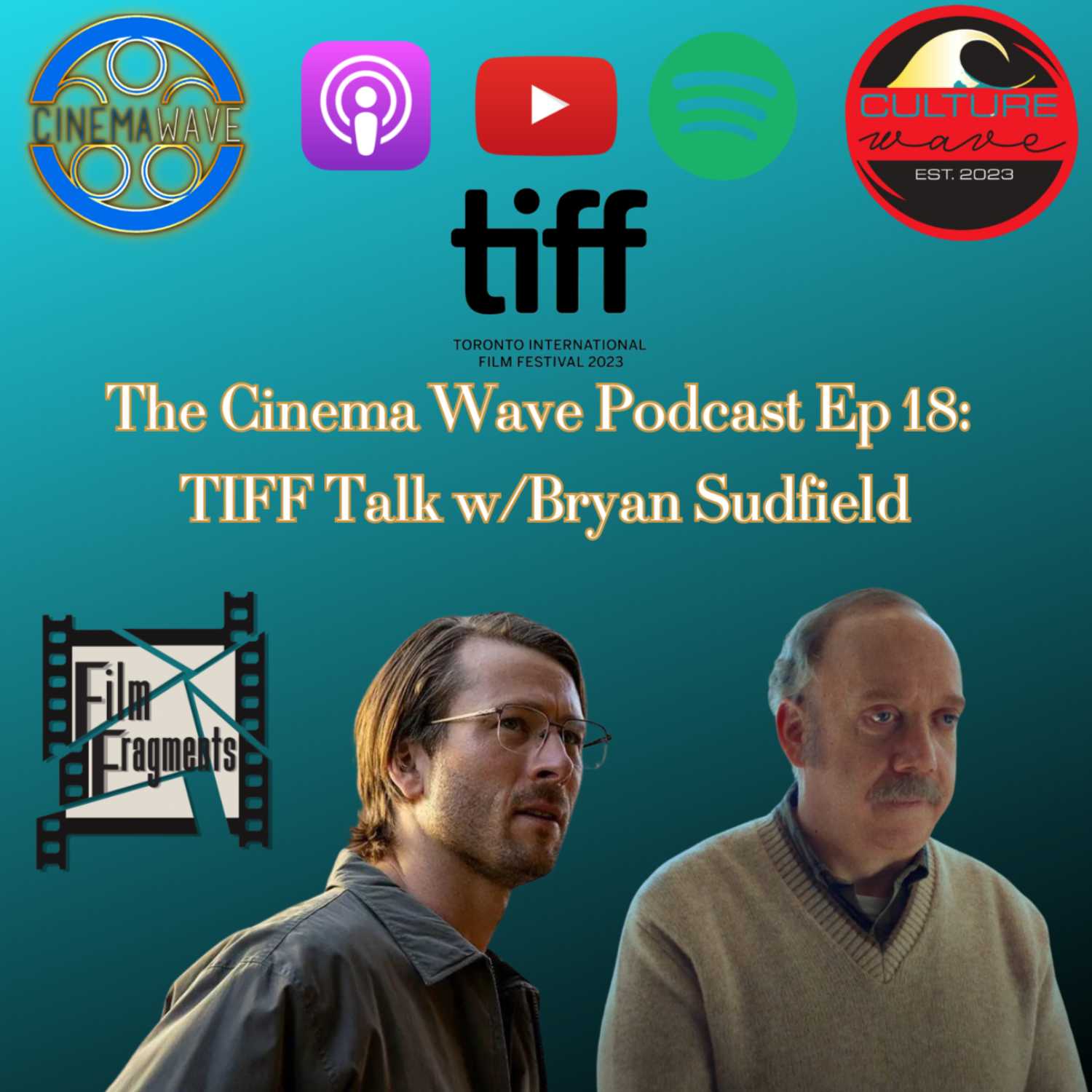 ⁣TIFF Talk! w/Bryan Sudfield | The Cinema Wave Podcast Ep. 18