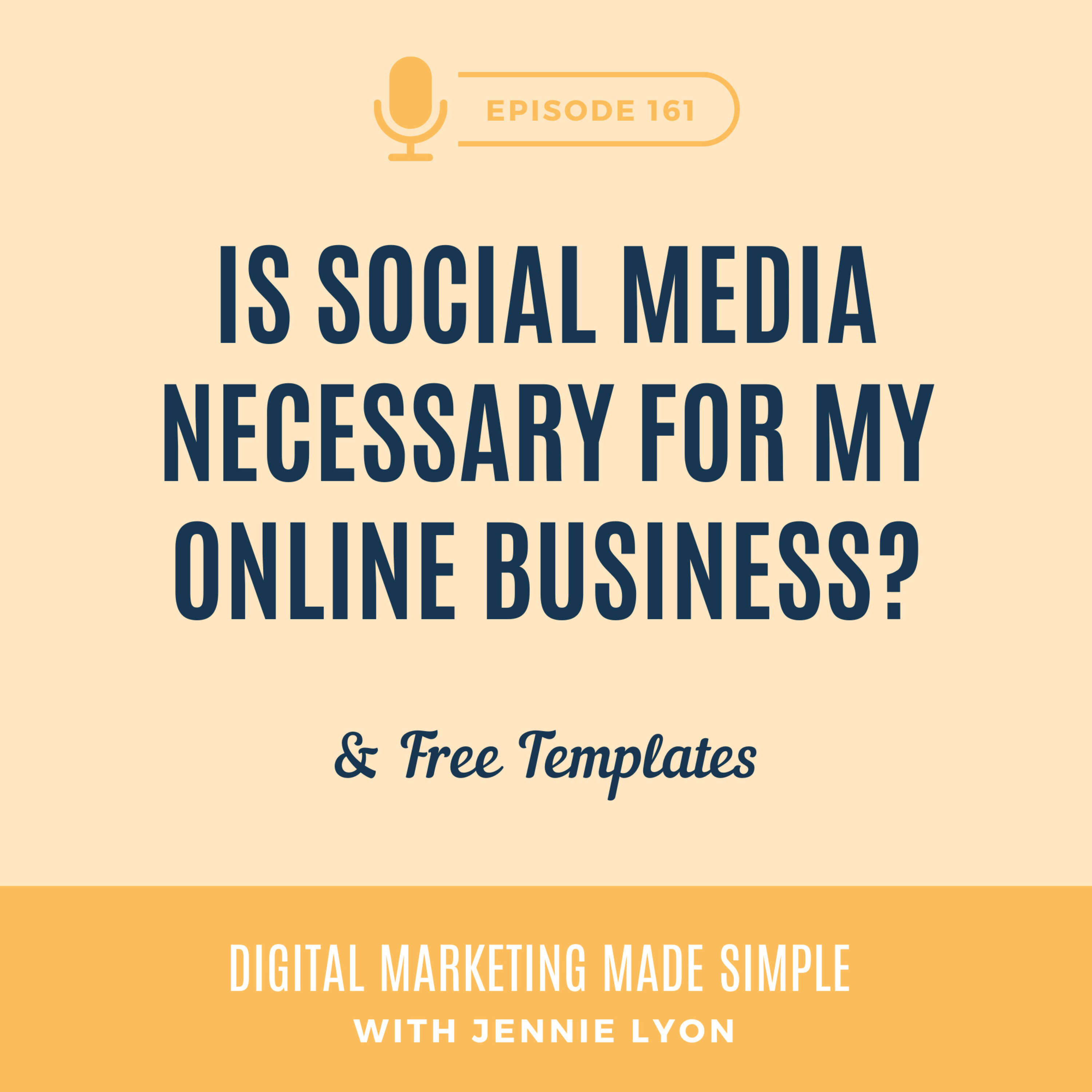 ⁣#161 - Is Social Media Necessary for My Online Business?