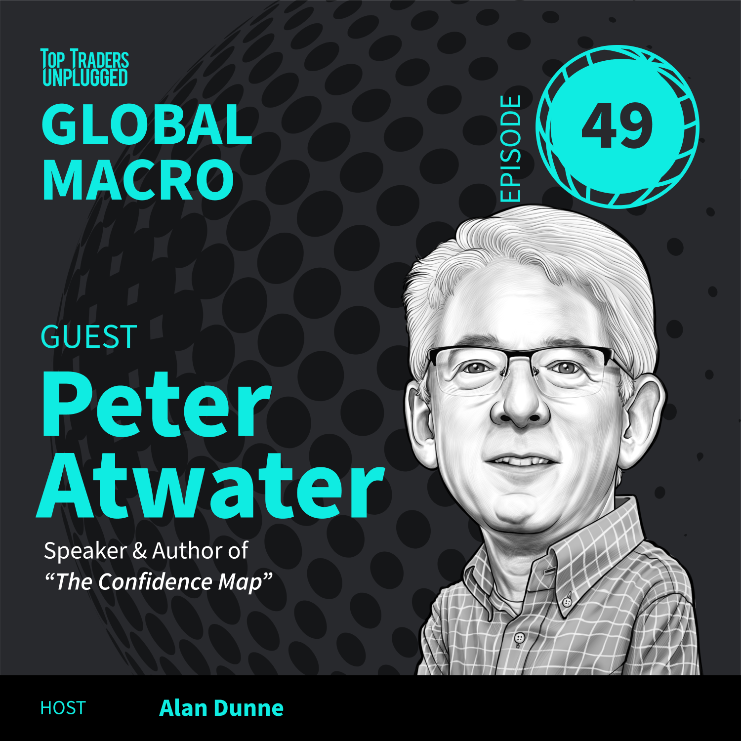 GM49: Unveiling the Power of Confidence ft. Peter Atwater