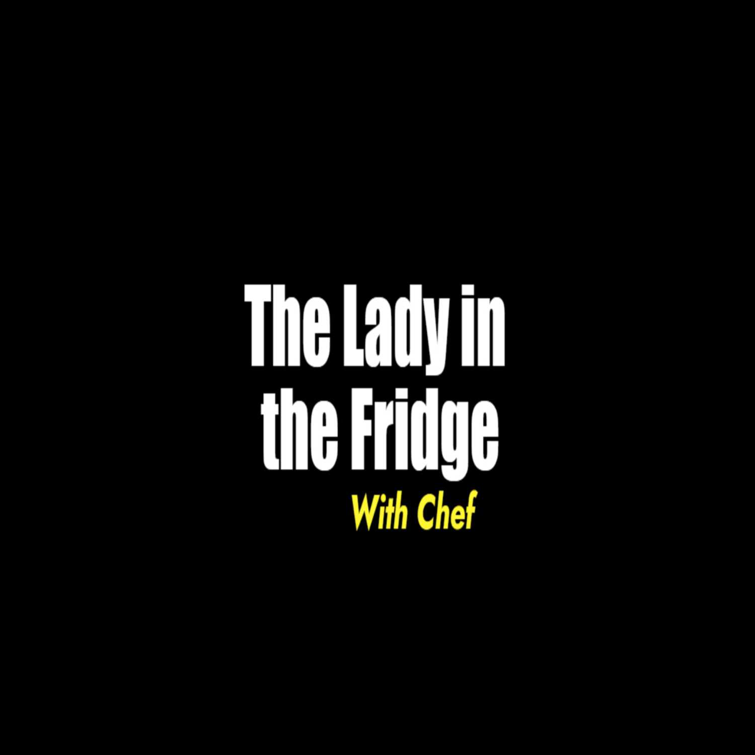 The Lady in the Fridge 