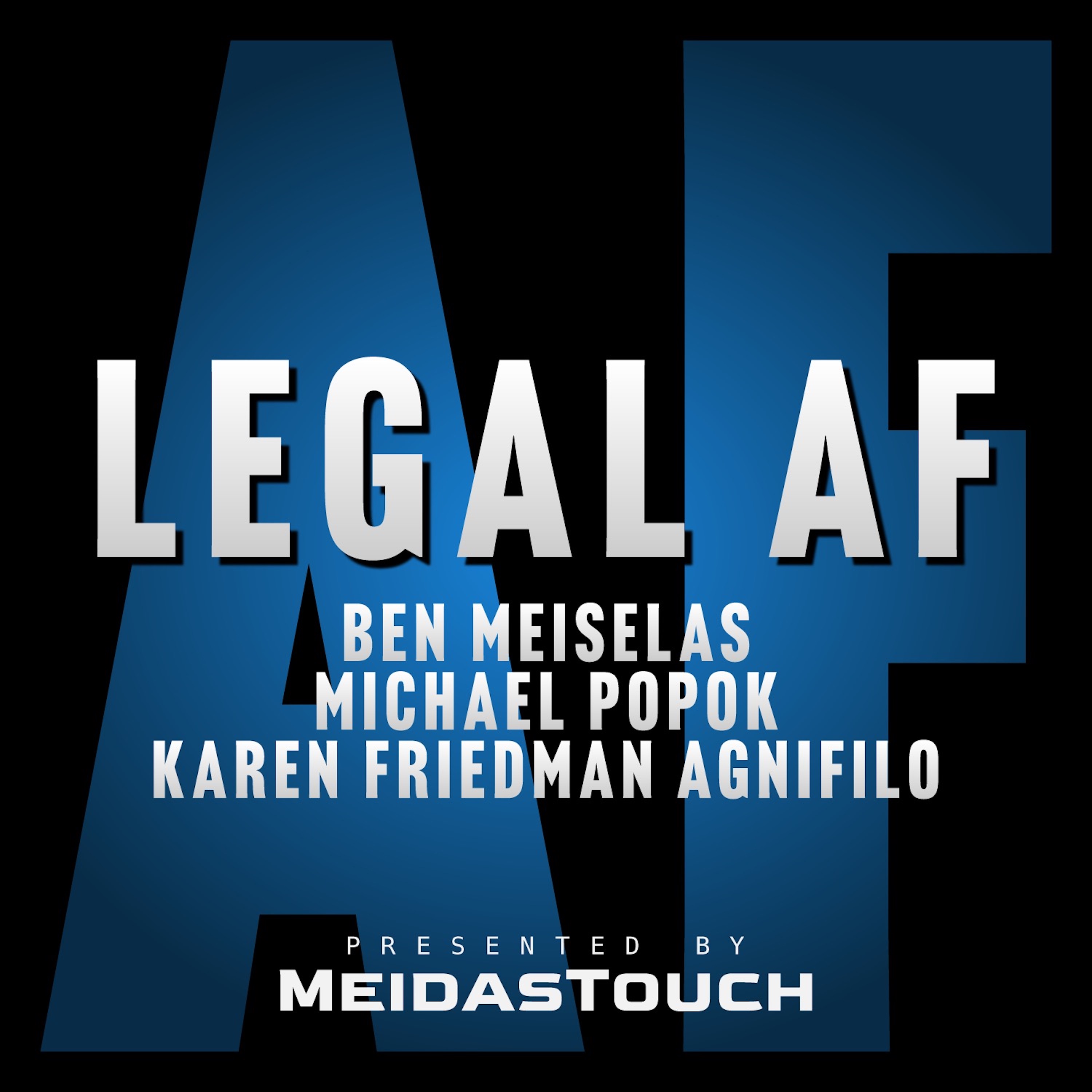 Legal AF by MeidasTouch 