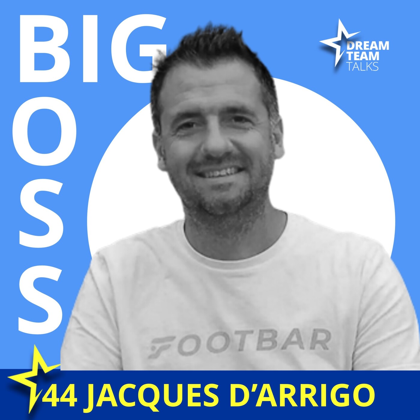 ⁣BIG BOSS#44 JACQUES D'ARRIGO : Promouvoir le sport à travers son projet entrepreneurial et le collectif Sportech