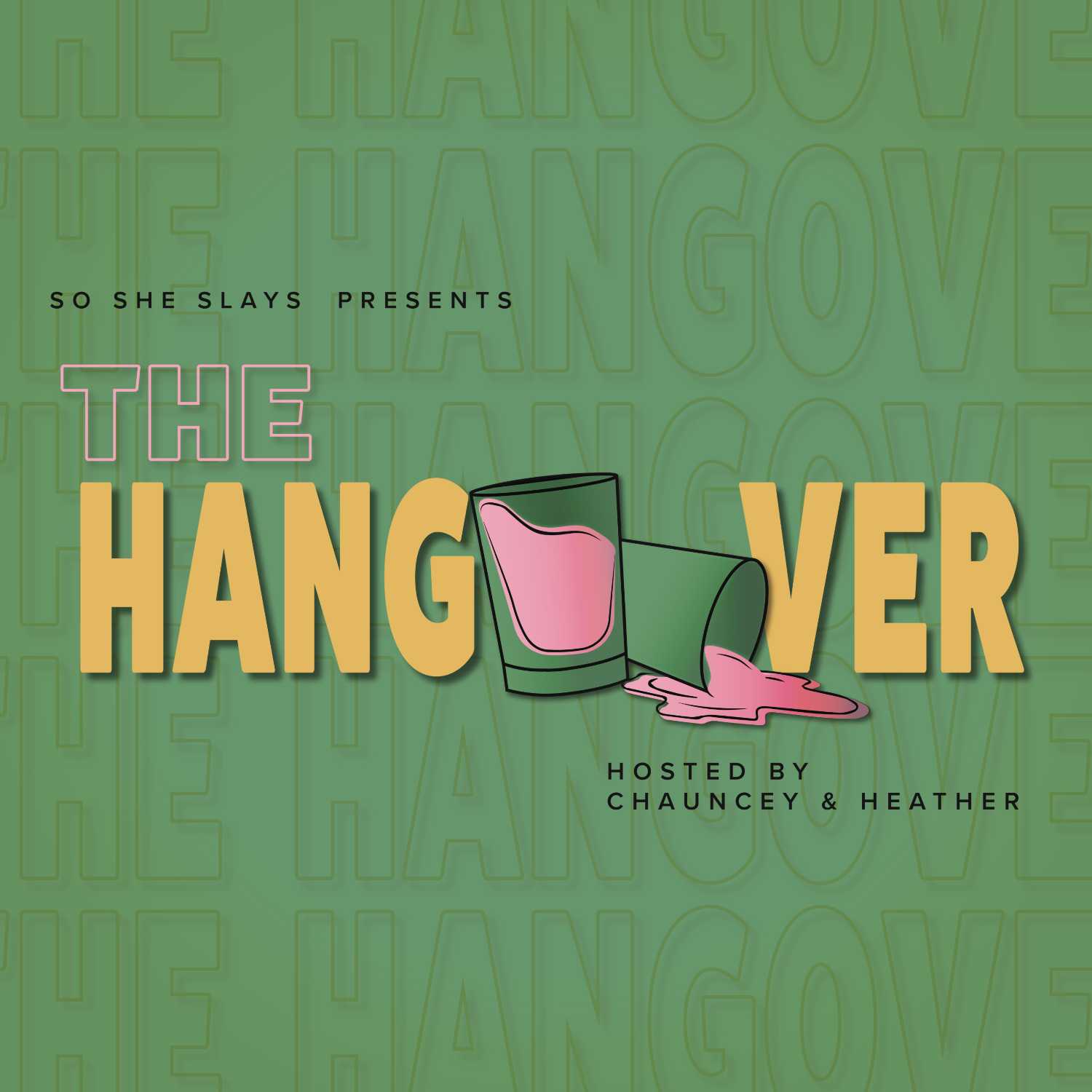 So She Slays Presents: The Hangover 