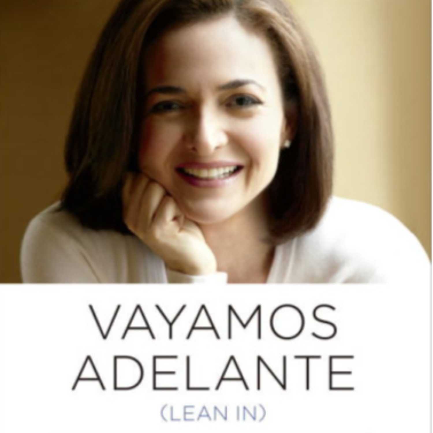 ⁣"Vayamos Adelante (Lean In)" de Sheryl Sandberg