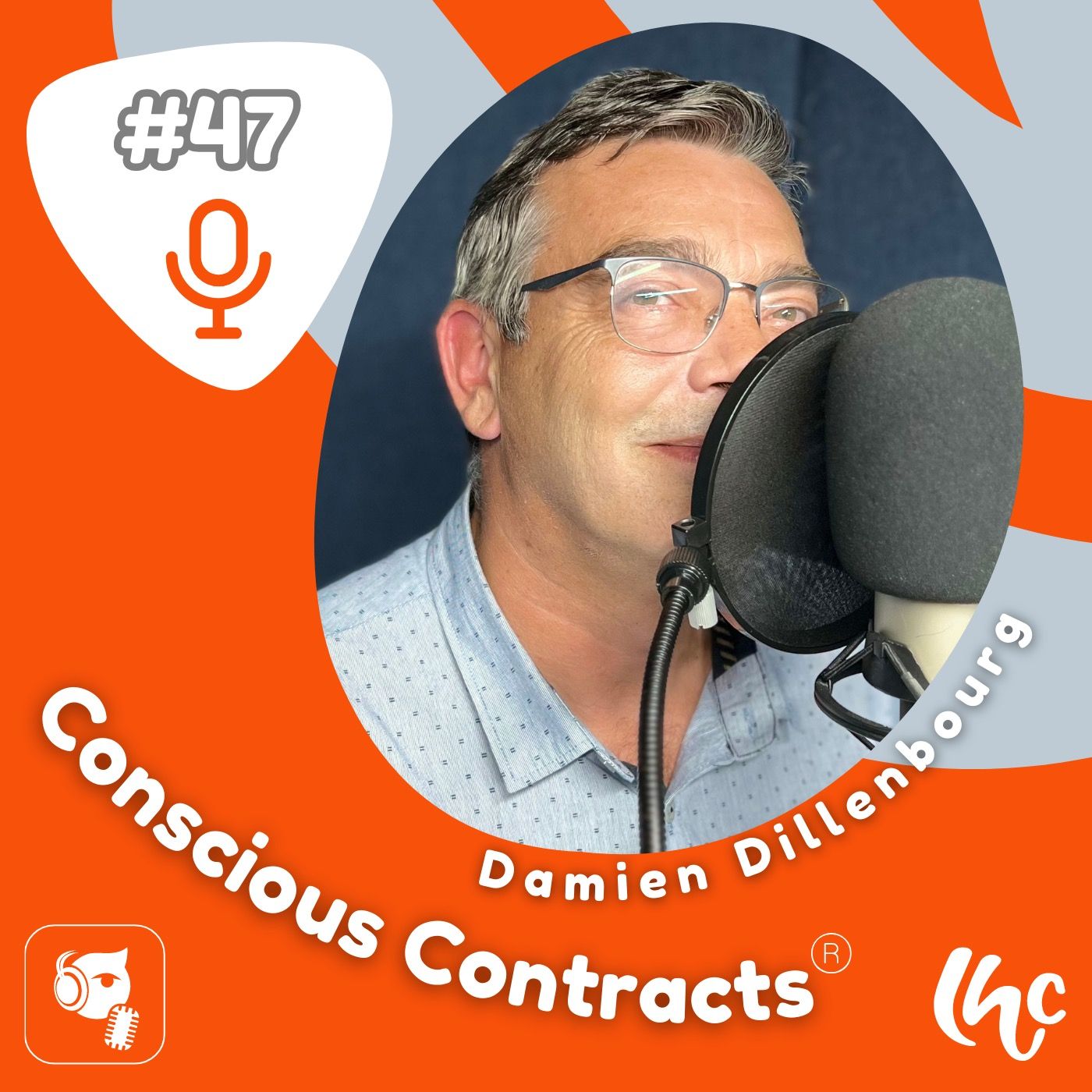 #47 Damien Dillenbourg, Conscious Contracts®, les fondements (FR)