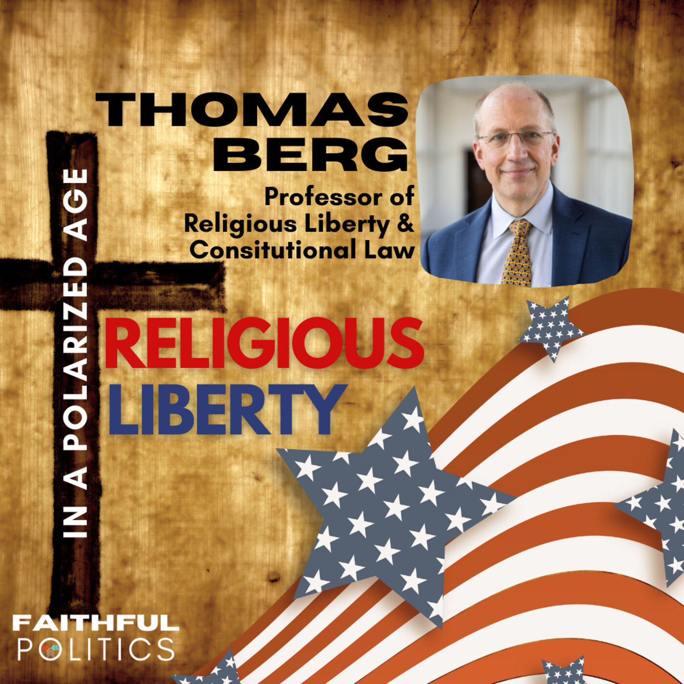 ⁣"Religious Liberty in a Polarized Age" w/Thomas Berg