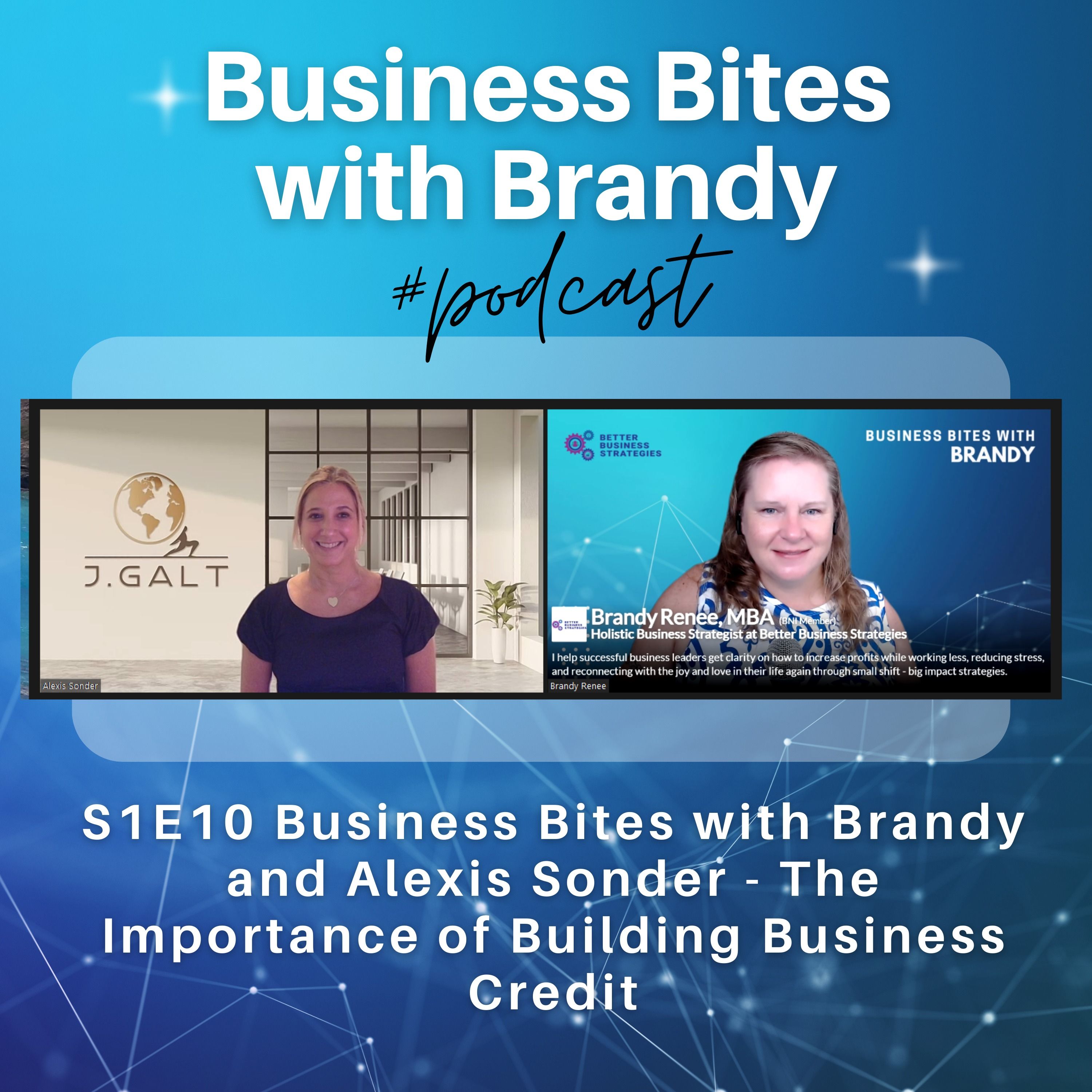 ⁣S1E10 Business Bites with Brandy and Alexis Sonder - The Importance of Building Business Credit