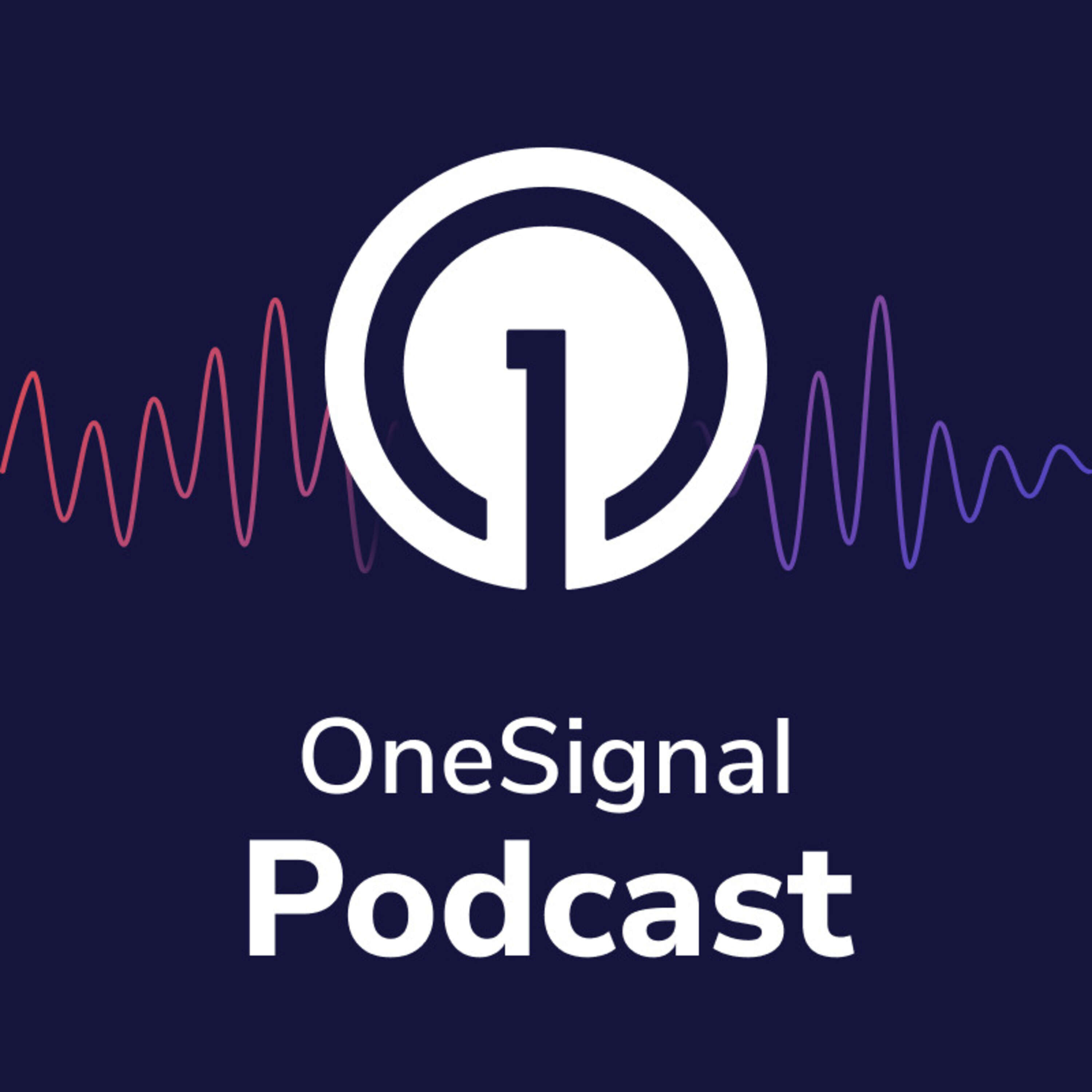 OneSignal Podcast 