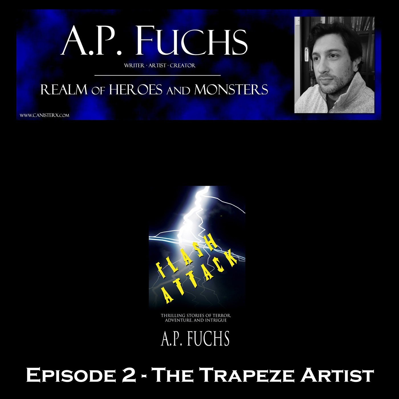 ⁣REALM OF HEROES AND MONSTERS: STORY TIME with A.P. FUCHS Podcast: S01EP02