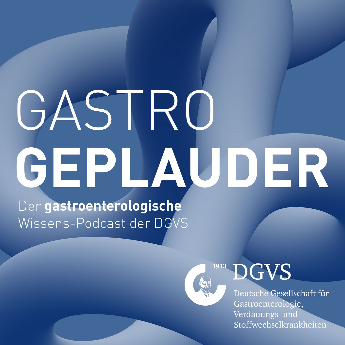 GASTRO GEPLAUDER: Der gastroenterologische Wissens-Podcast 