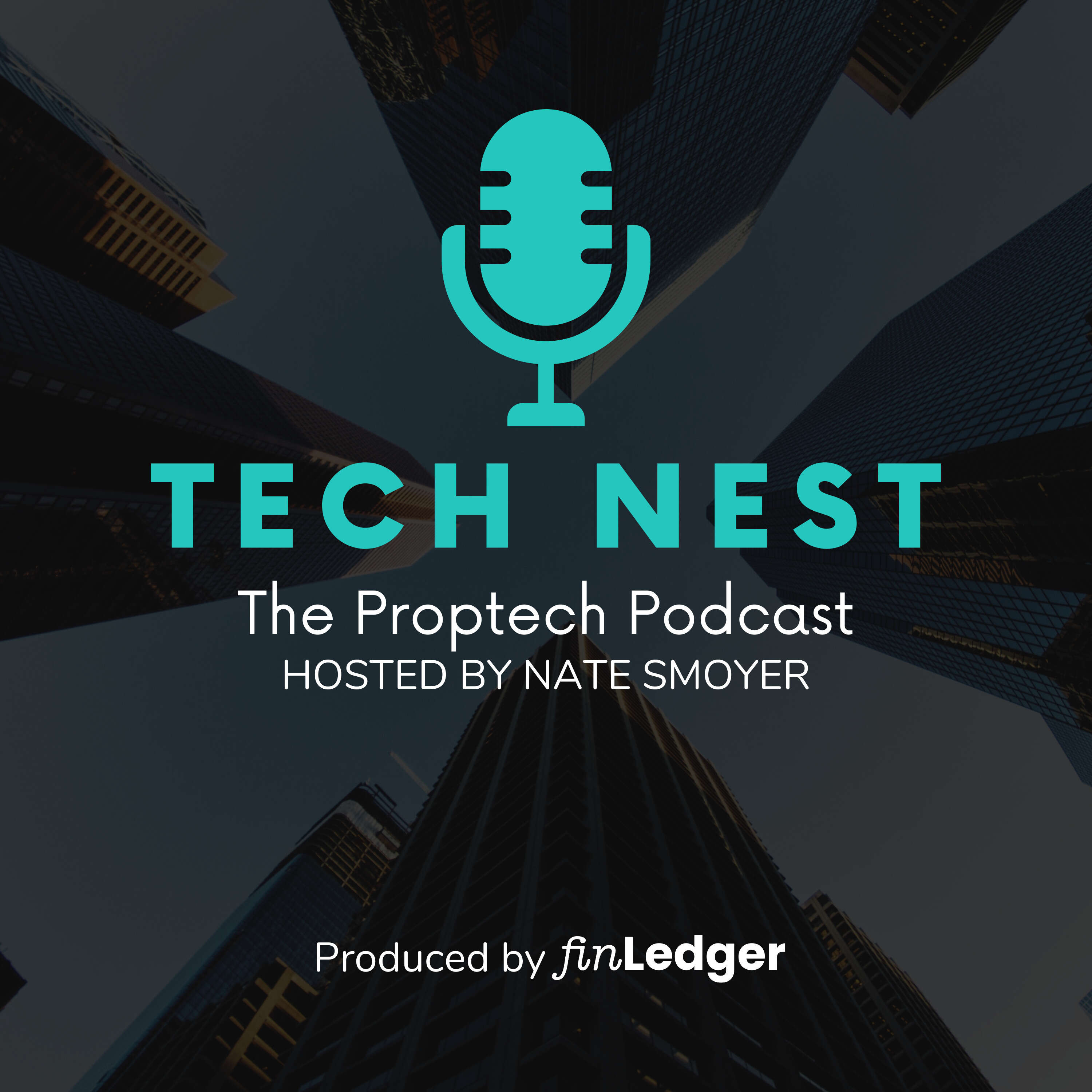 Tech Nest: The Proptech Podcast 