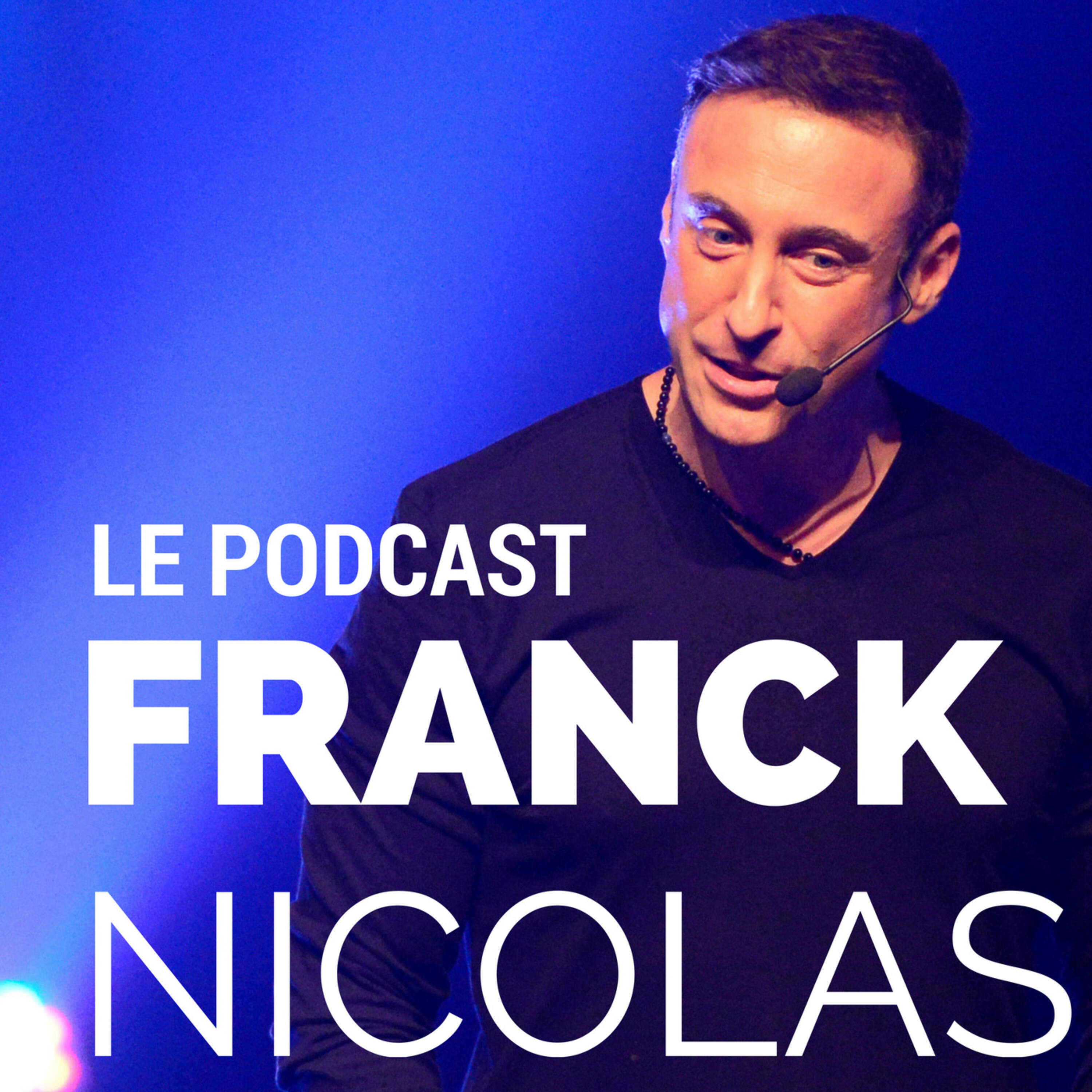 Le Podcast de Franck Nicolas 