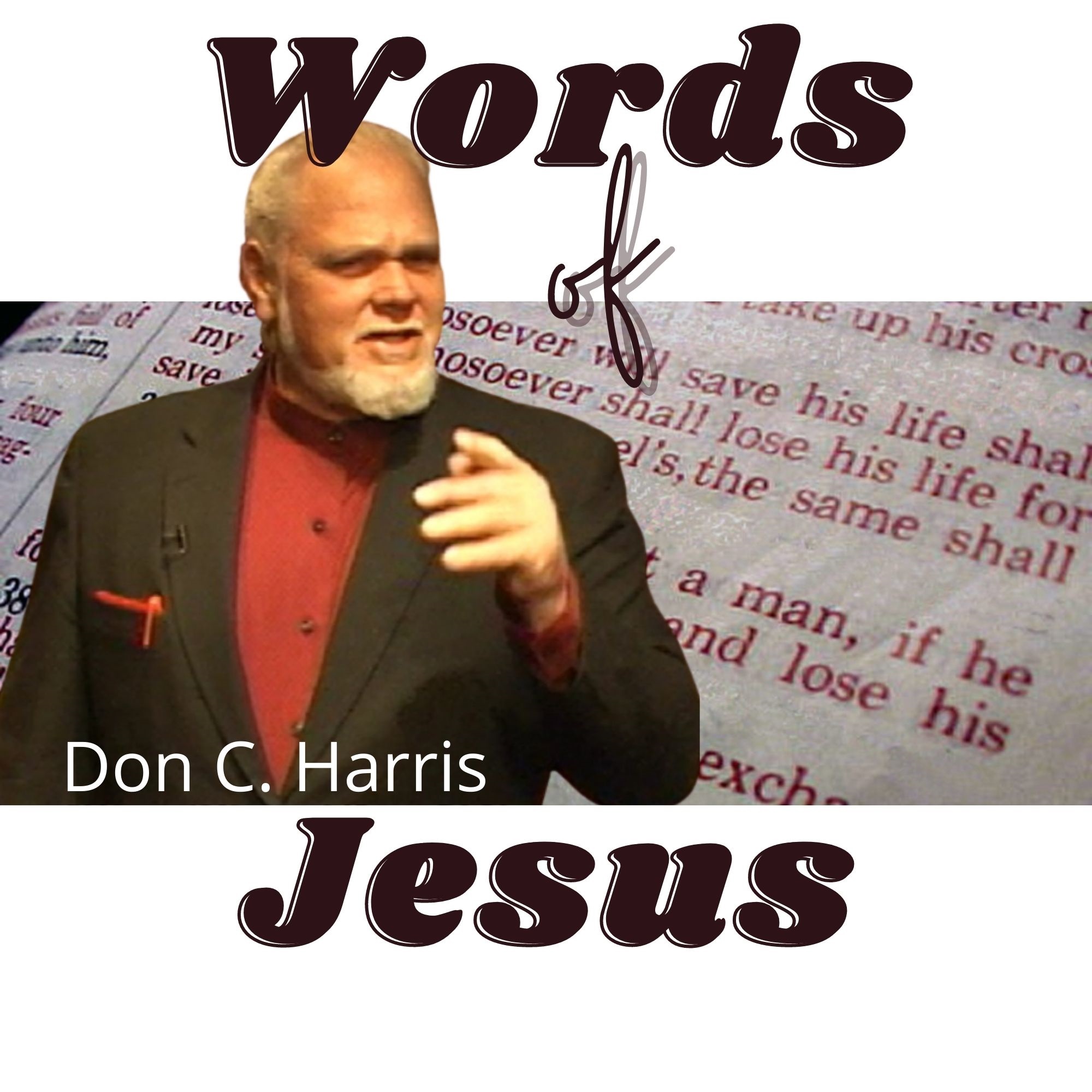 Words of Jesus Podcast 