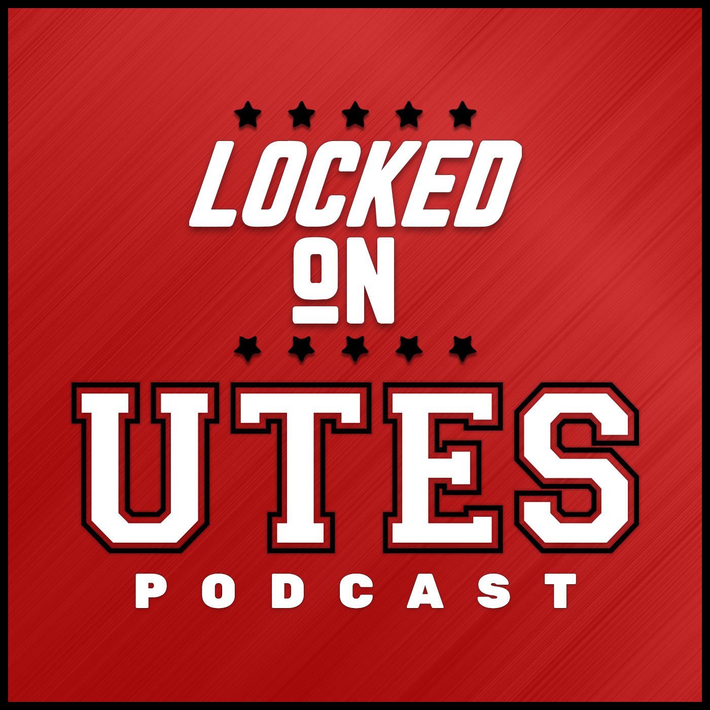 Locked On Utes - Daily Podcast On Utah Utes 