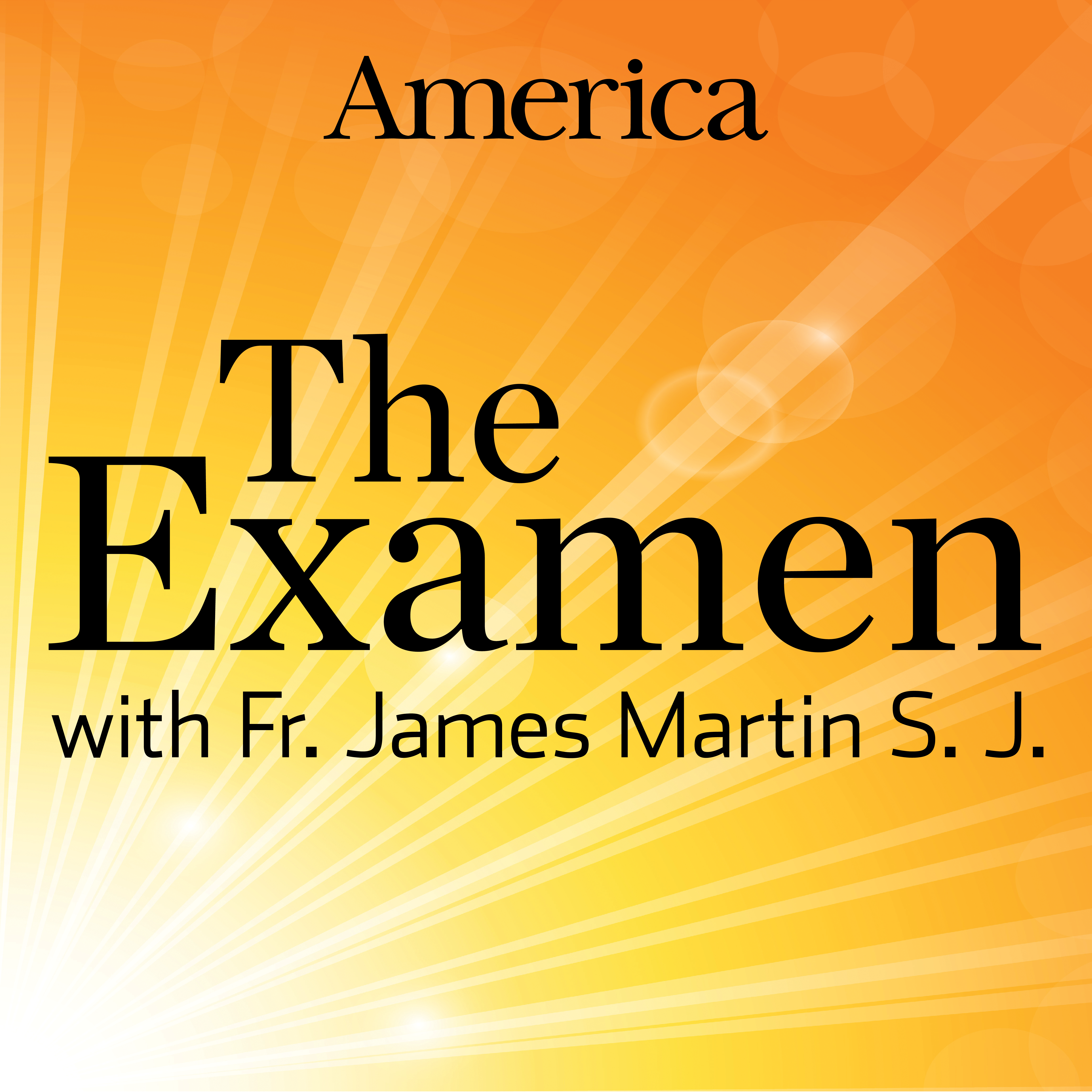 The Examen with Fr. James Martin, SJ 