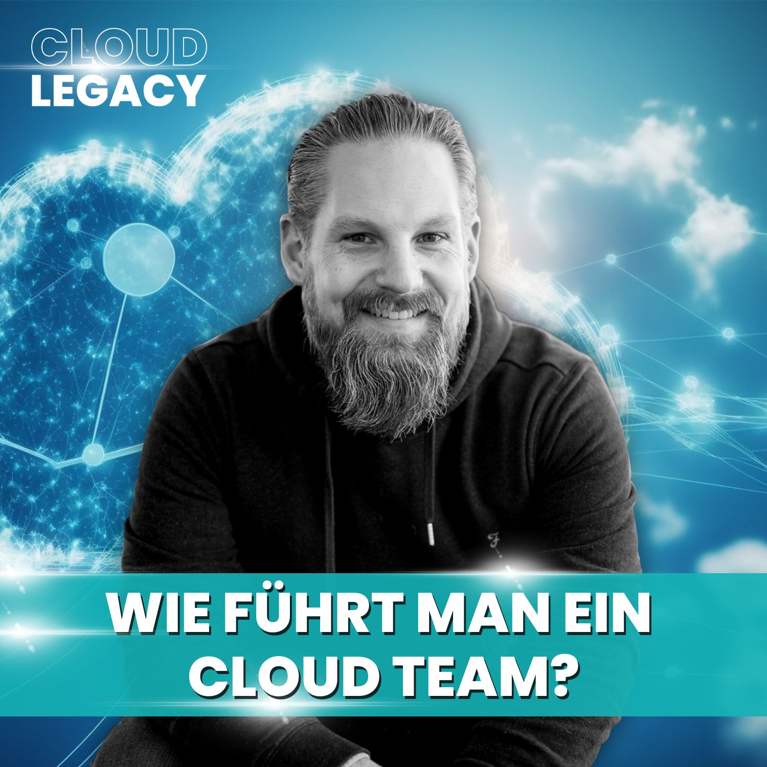 #018 - Wie führt man ein Cloud Team?