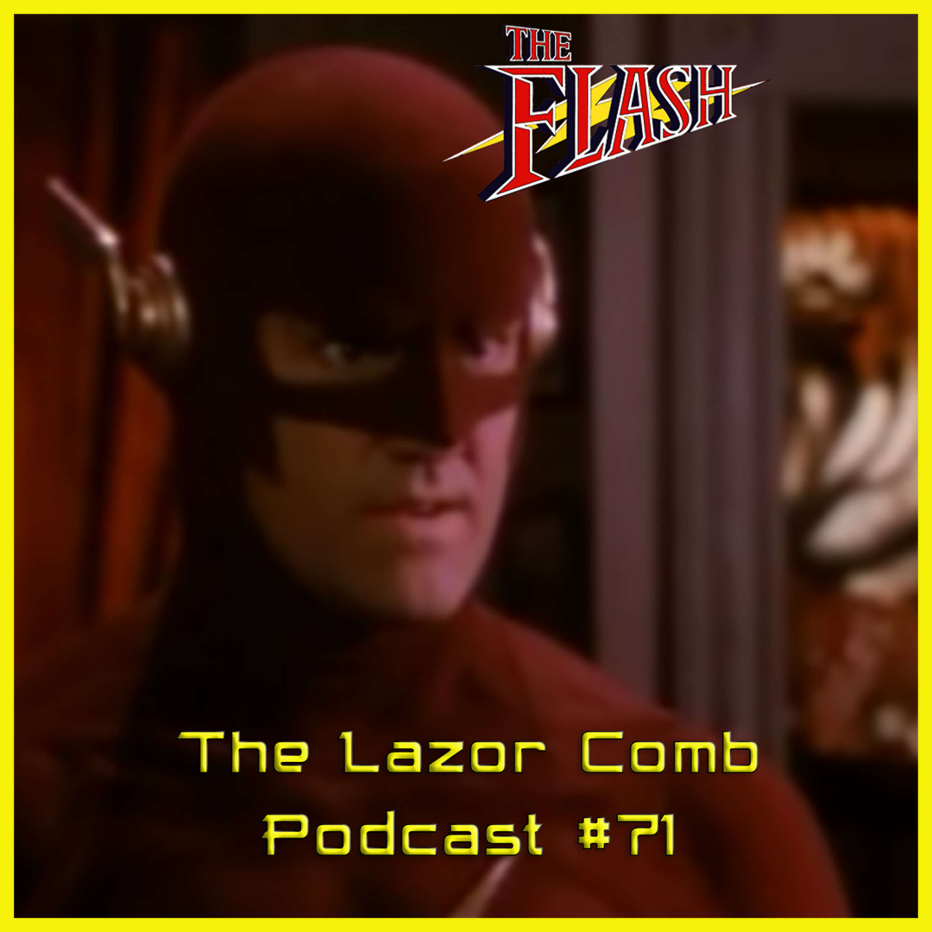 ⁣The Flash (1990) | The Lazor Comb Podcast #71