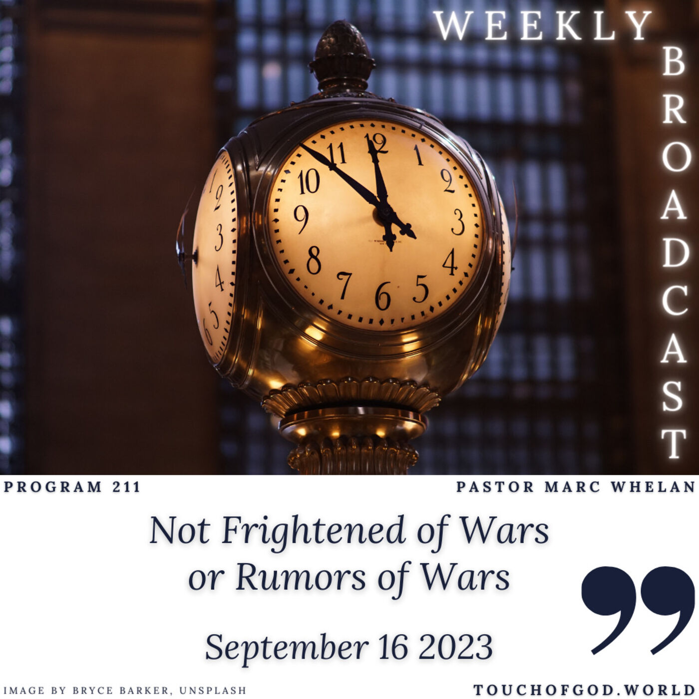 Not Frightened of Wars or Rumors of Wars (211) - September 16 2023