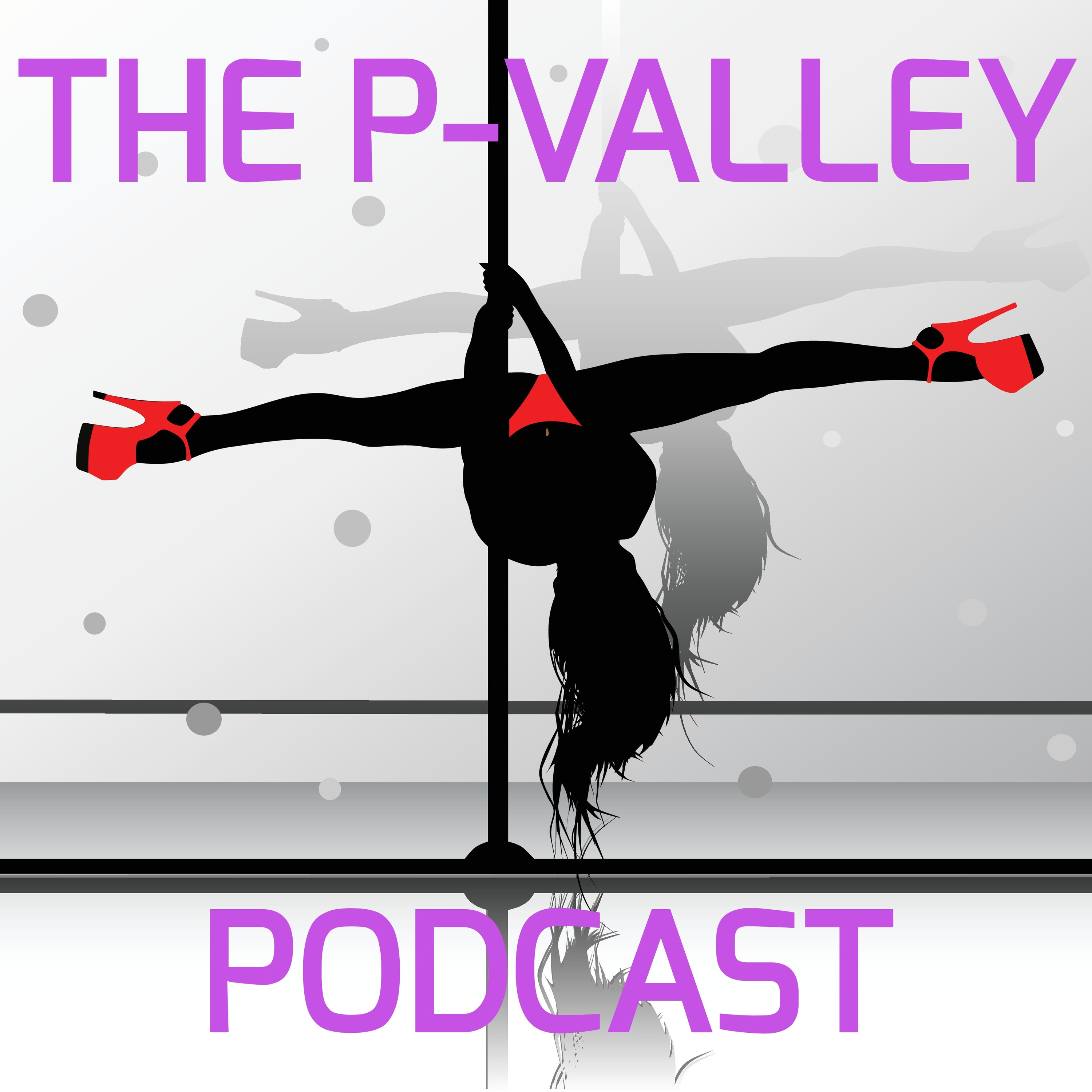 The P-Valley Podcast 