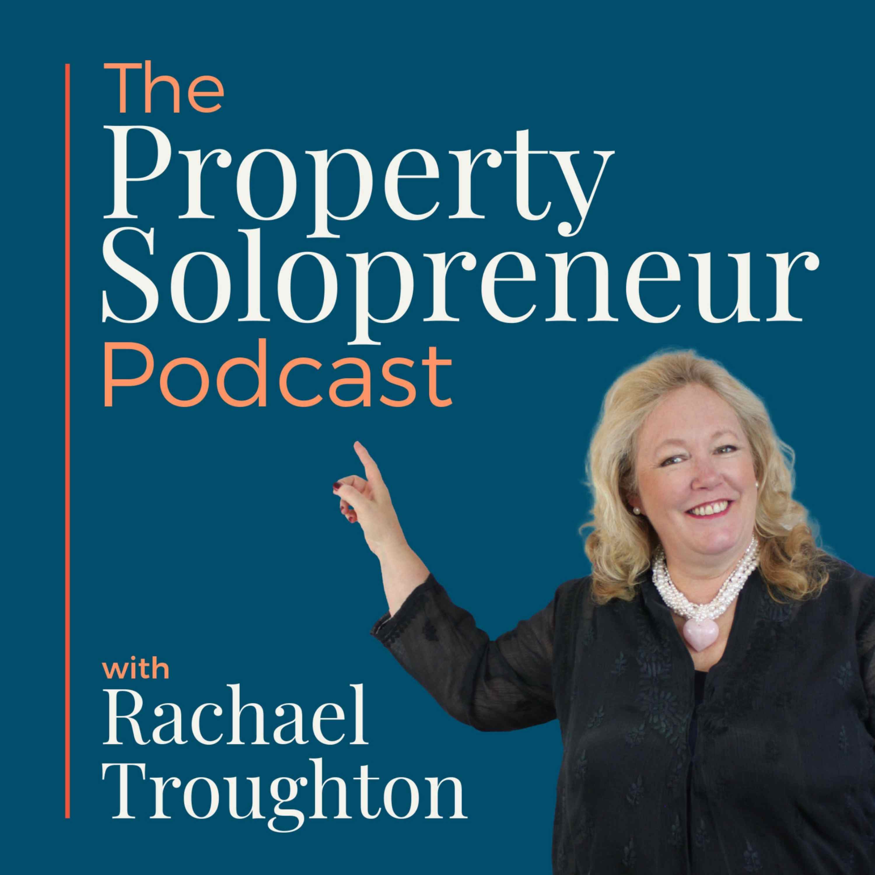 Property Solopreneur with Rachael Troughton 