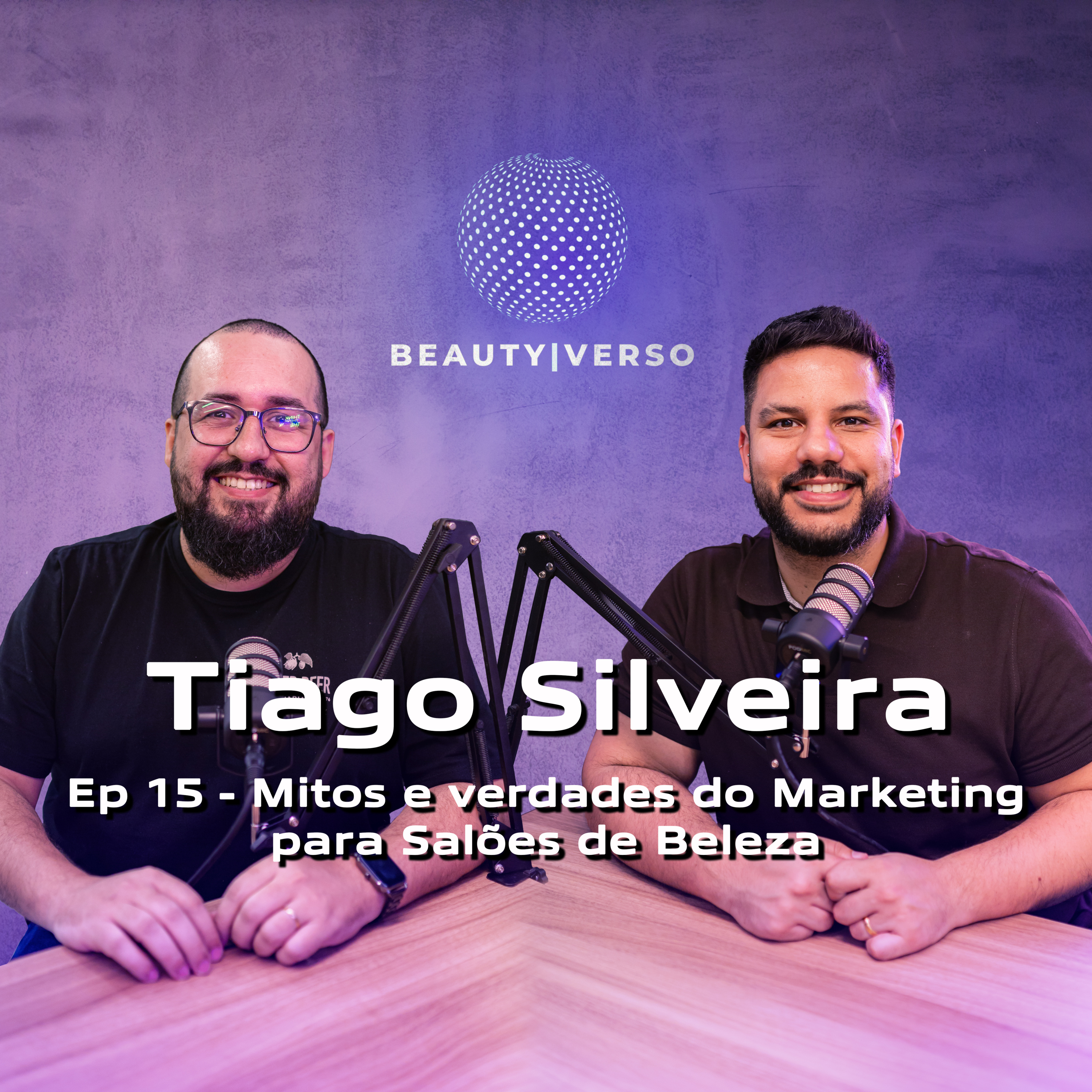 ⁣Mitos e Verdades do Marketing para Salões de Beleza | BeautyVerso Podcast #15