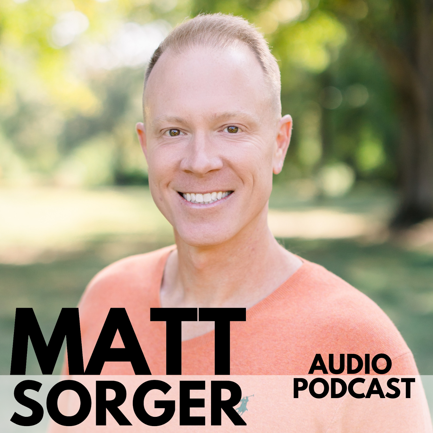 Matt Sorger Podcast 