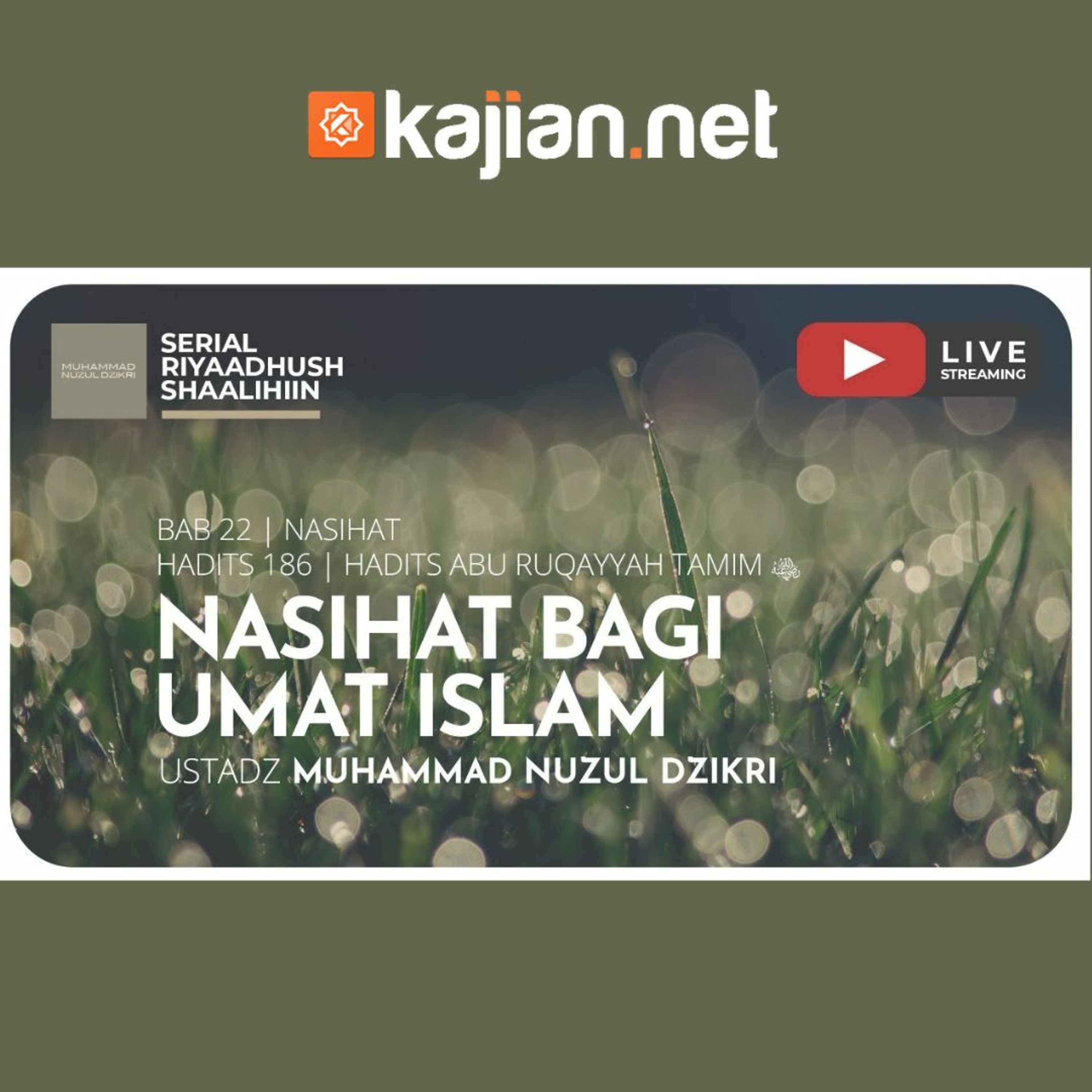 ⁣489. Nasihat Bagi Umat Islam - Ustadz Muhammad Nuzul Dzikri, Lc. - Ceramah Agama