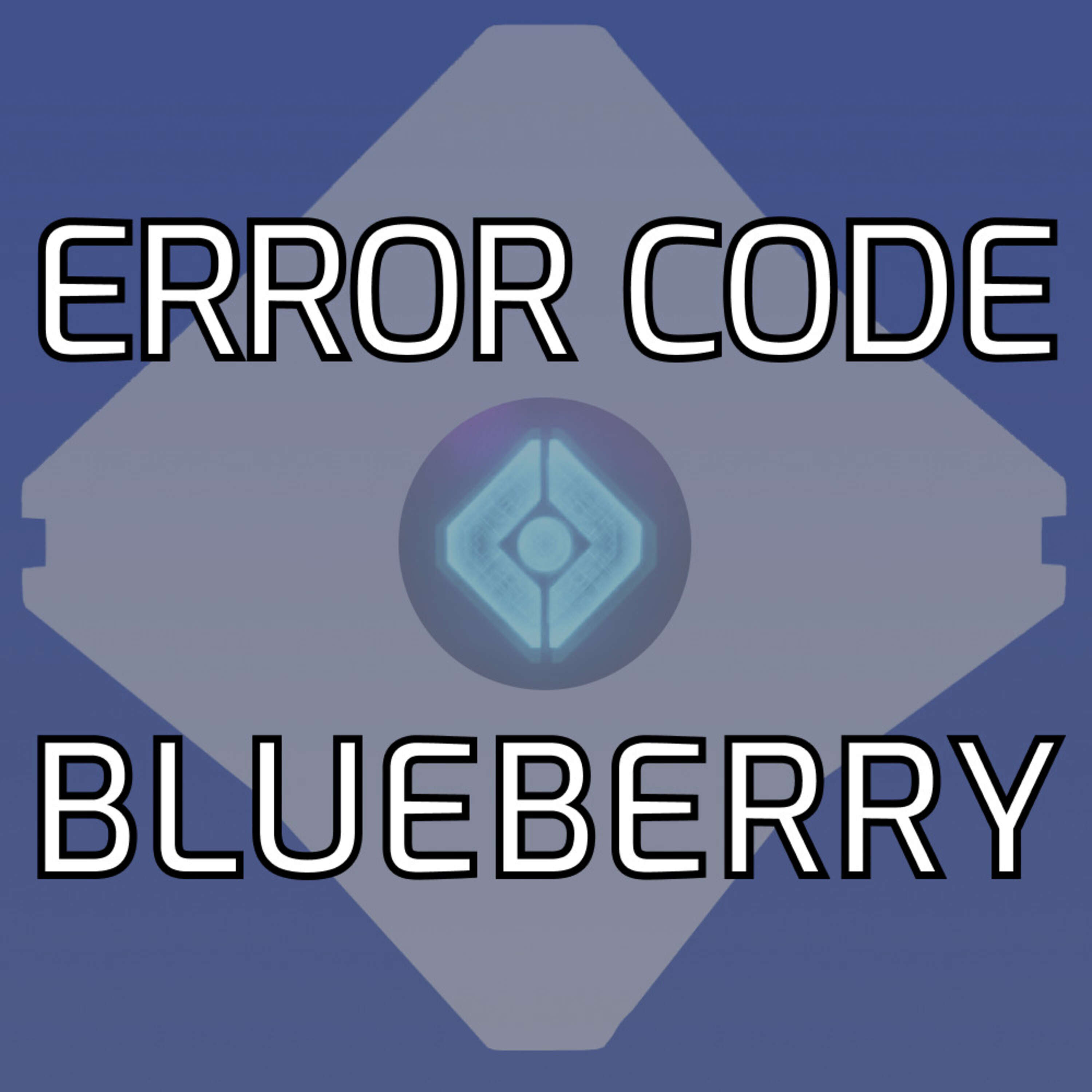 Error Code Blueberry 