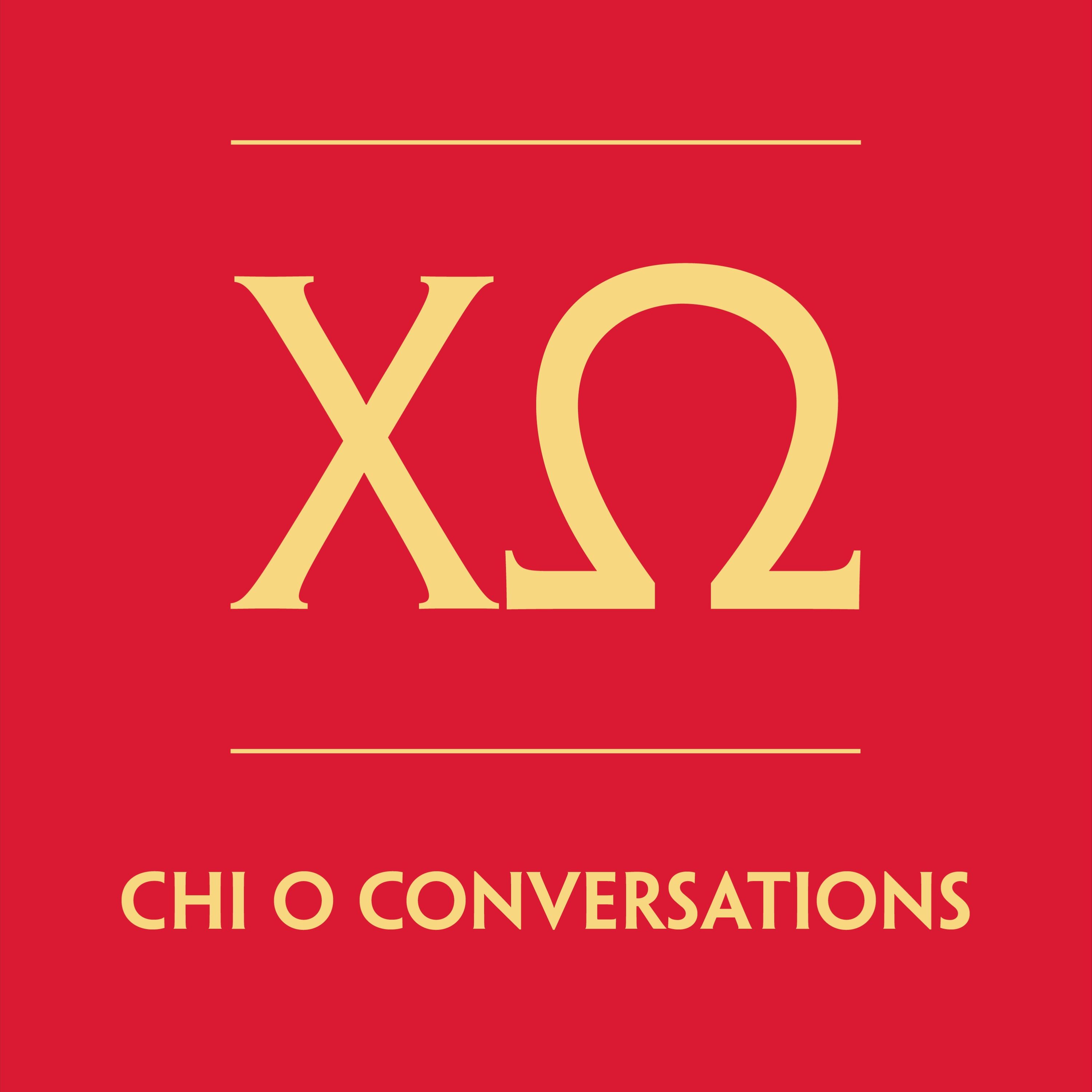 Chi O Conversations 