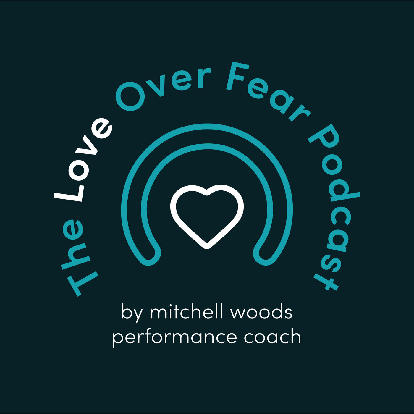 The Love Over Fear Podcast 