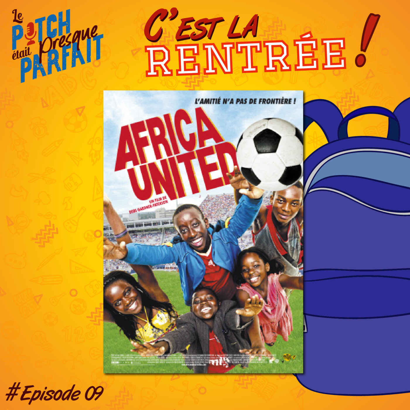 09 - C'EST LA RENTRÉE - AFRICA UNITED