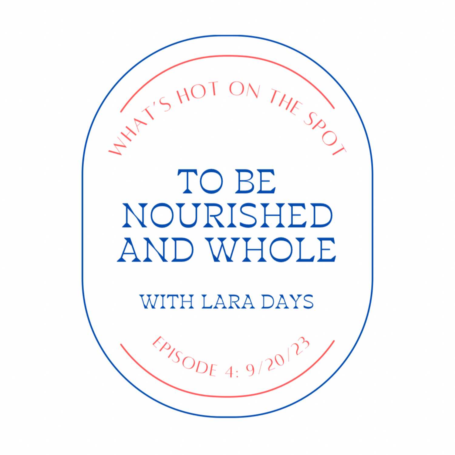 ⁣To Be Nourished & Whole with Lara Days