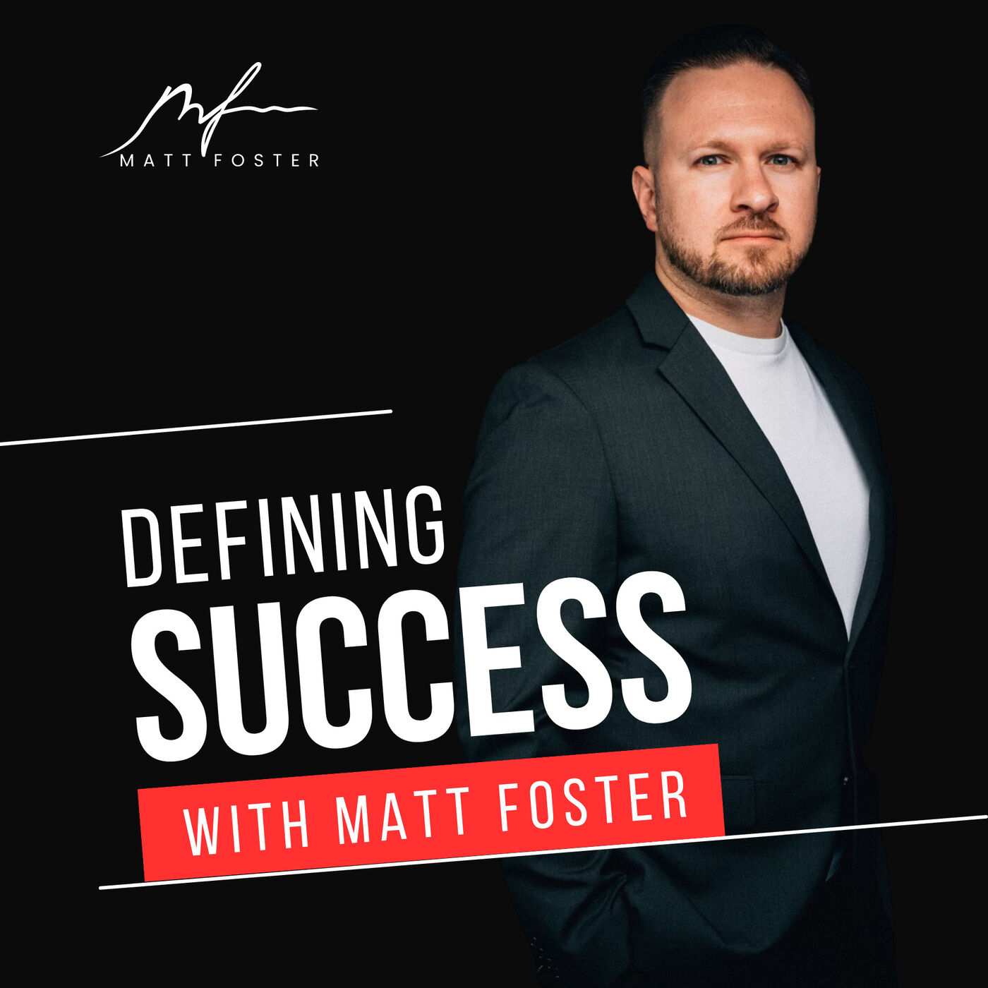 Defining Success with Matt Foster 