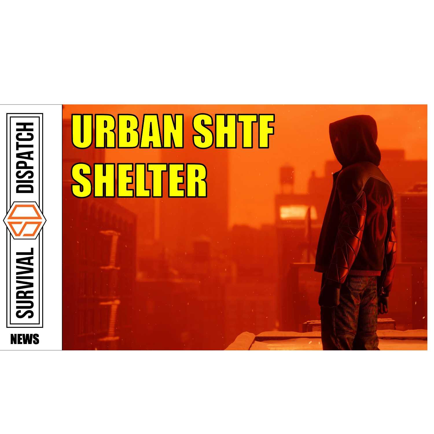 Surviving In the City During SHTF - Get the Skills and Knowledge You Need to Survive in the City