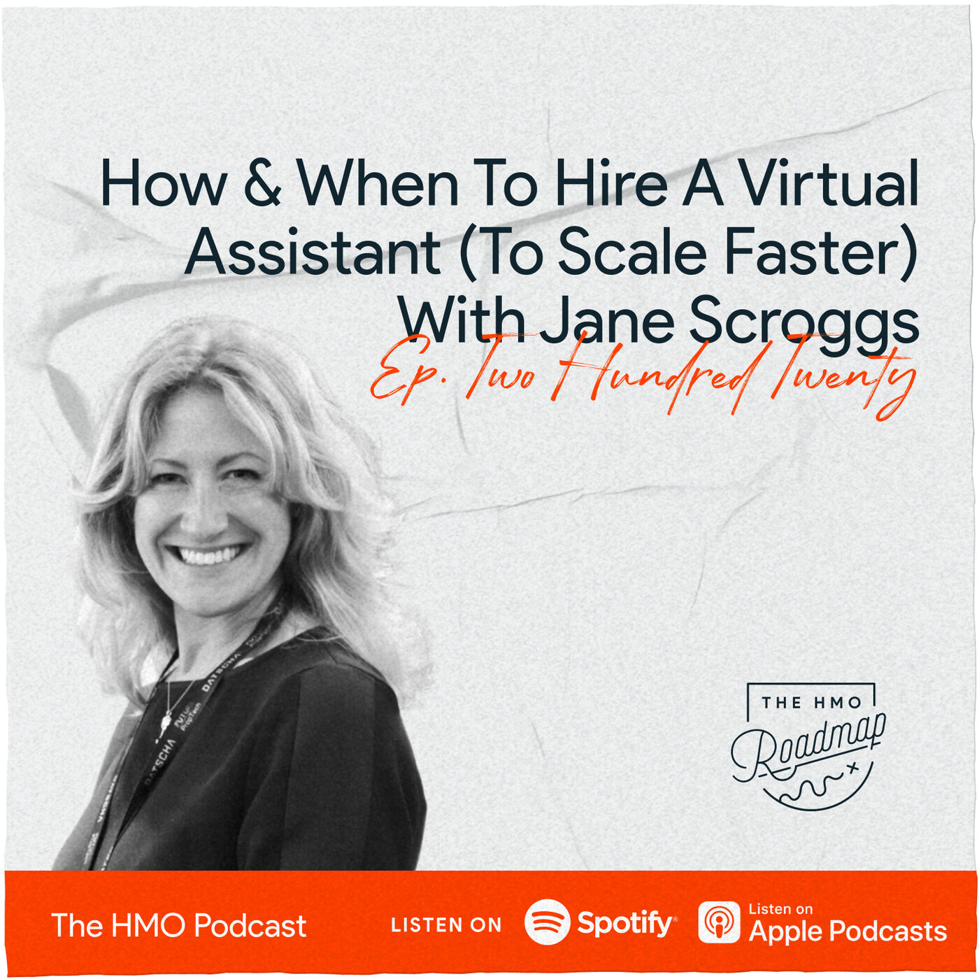 How & When To Hire A Virtual Assistant (To Scale Faster) With Jane Scroggs