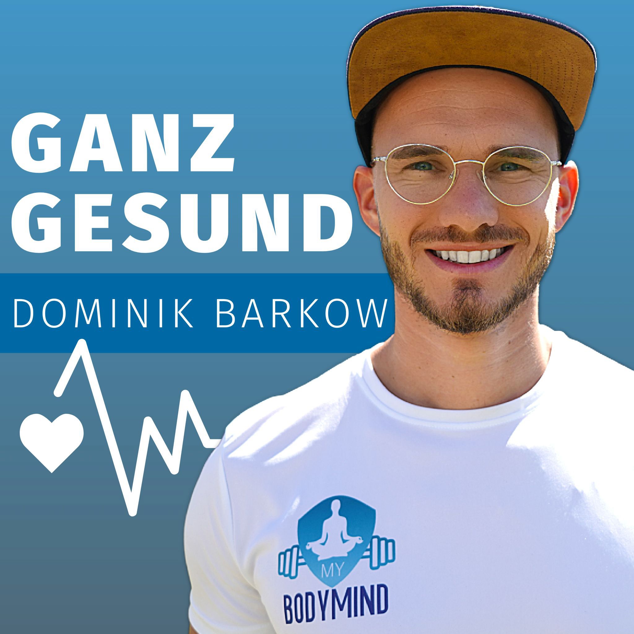 Ganz Gesund - Dominik Barkow MyBodyMind 