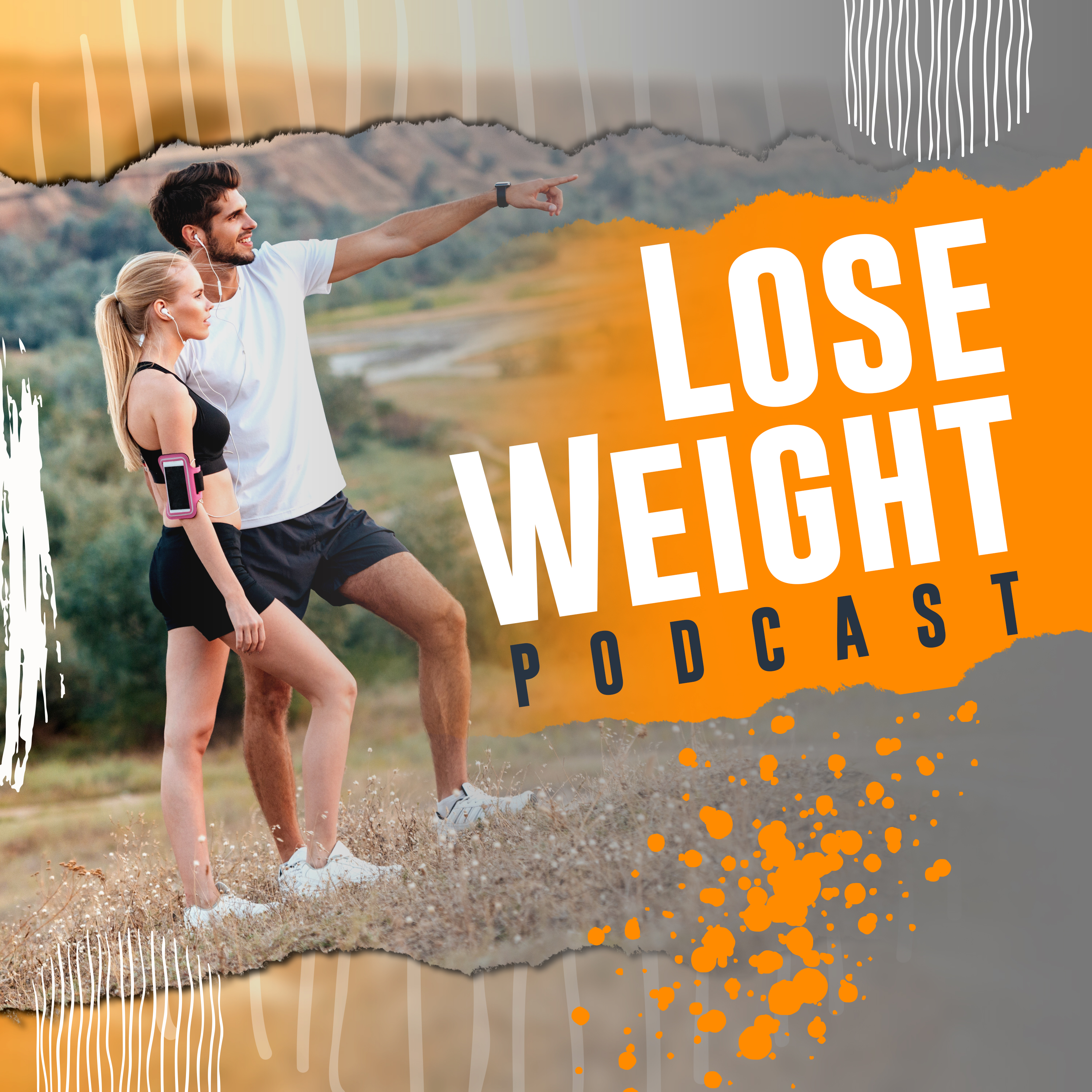 Lose Weight Podcast 